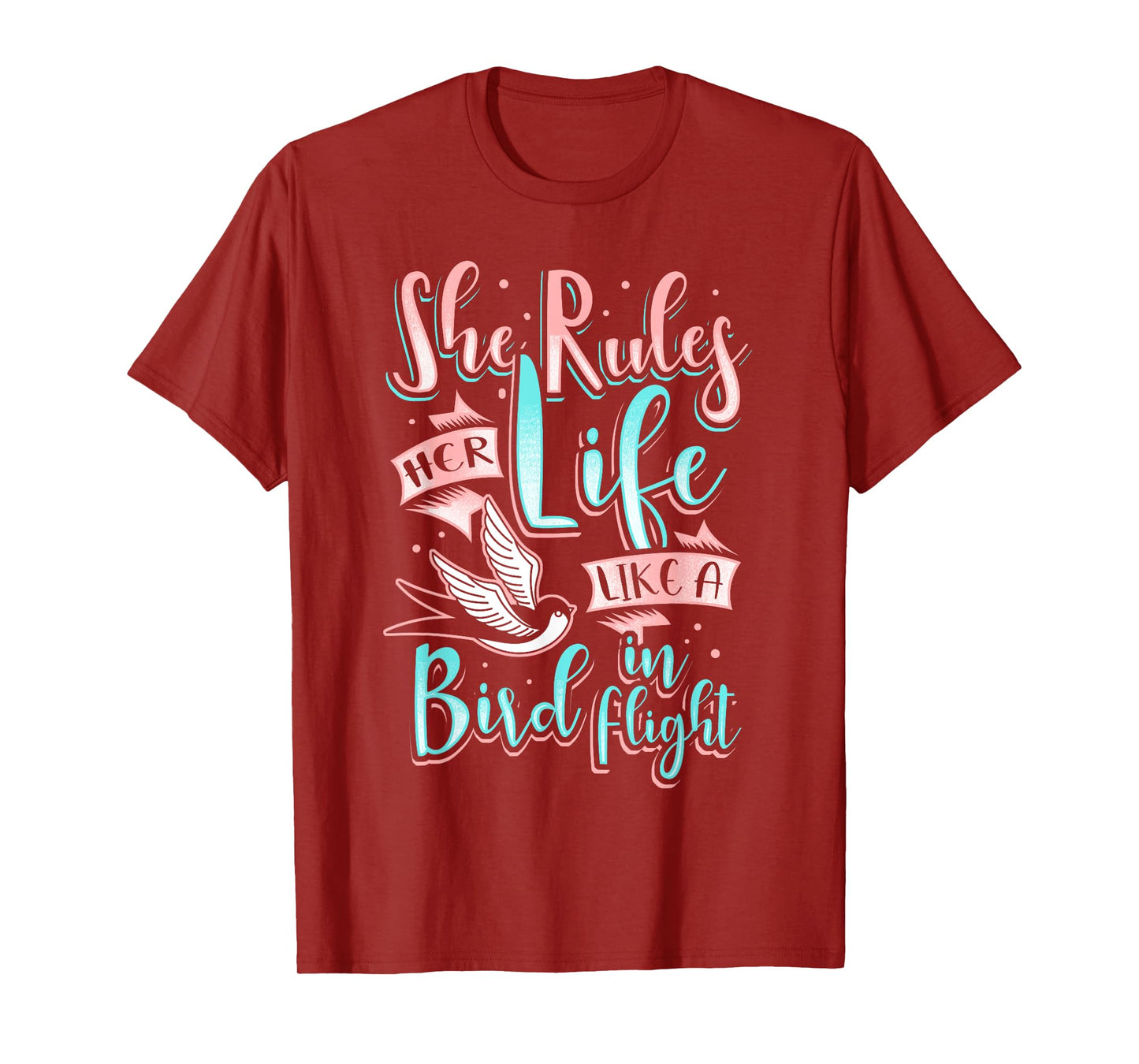 She Rules Her Life Like A Flying Bird In Flight T-Shirt