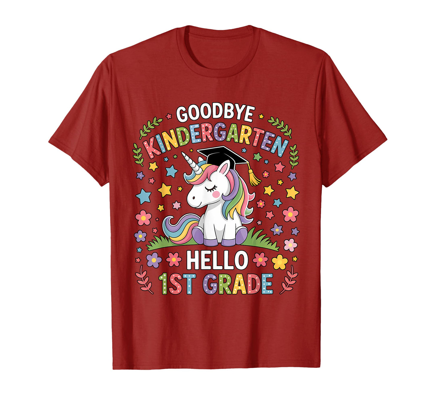 Goodbye Kindergarten Hello First Grade Pre k Graduation T-Shirt