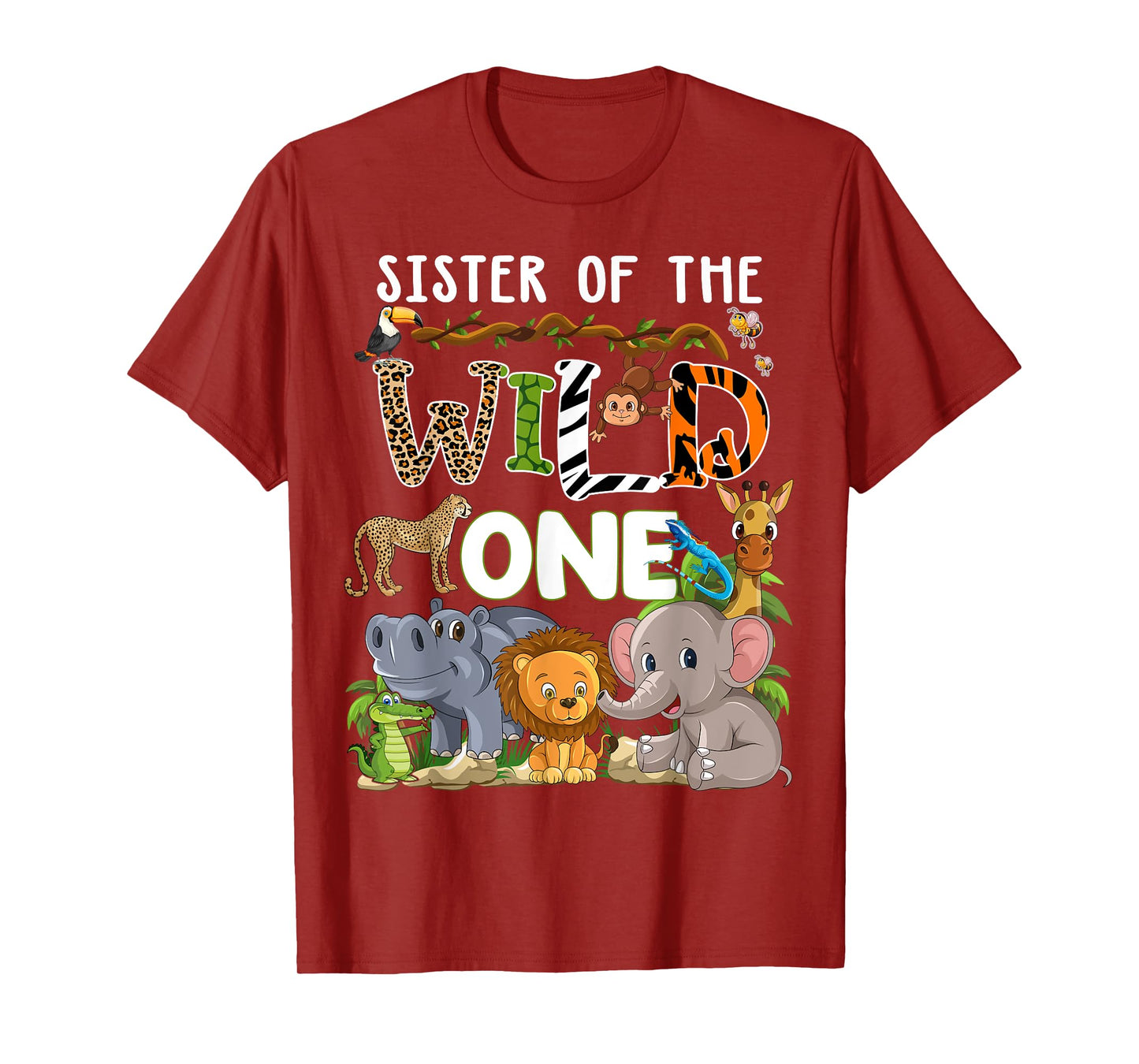 Sister Of The Wild One Zoo Theme Birthday Safari Jungle T-Shirt