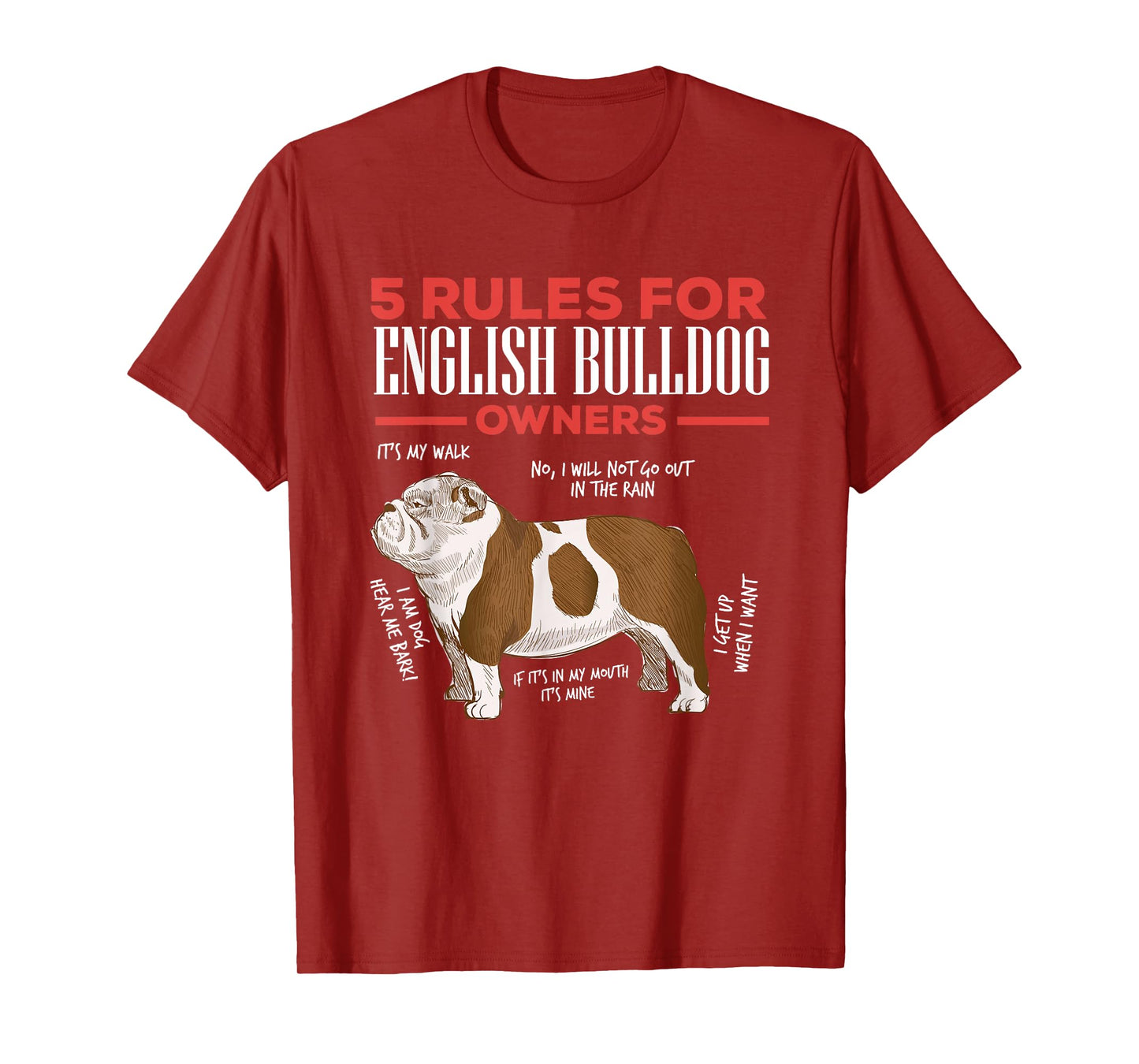 5 Rules For English Bulldog Owners Men Women T-Shirt