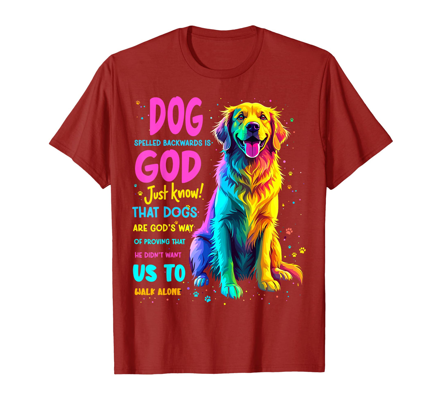 Dog Spelled Backwards is God Labrador Retriever Dogs Joke T-Shirt