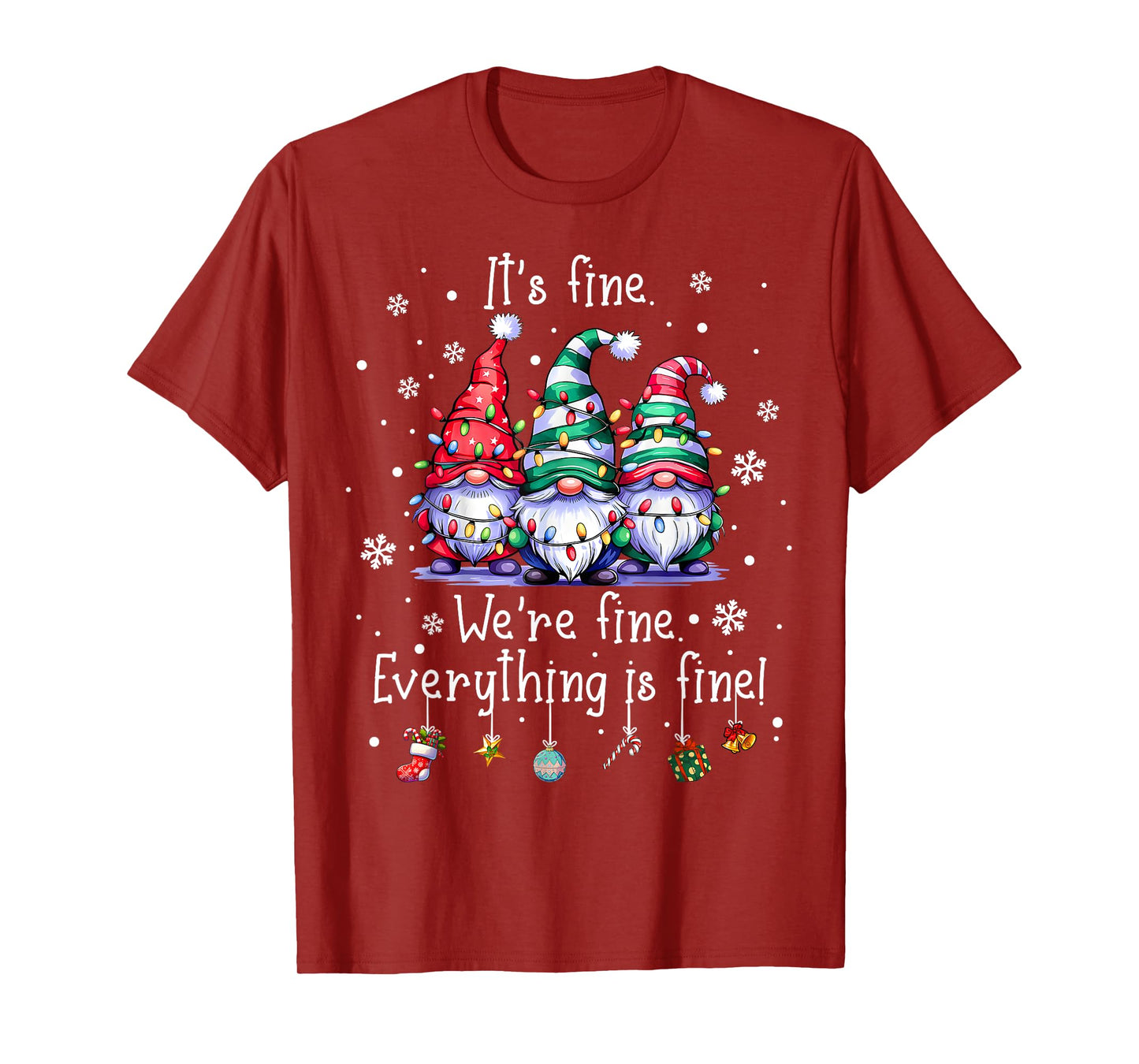 It's Fine We're Fine Everything Is Fine Gnome Teacher Xmas T-Shirt