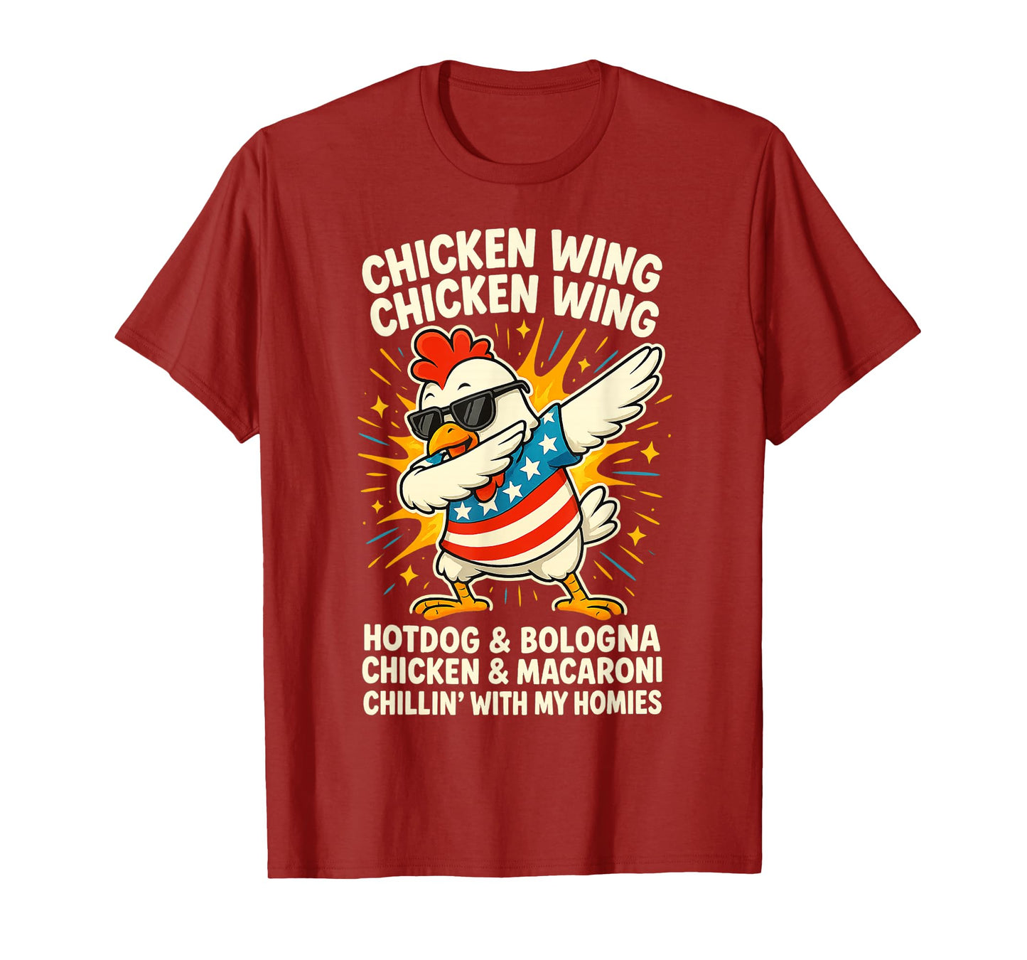 Dabbing Chicken Wing Chicken Wing Hot Dog And Baloney USA T-Shirt for Men Women Kids