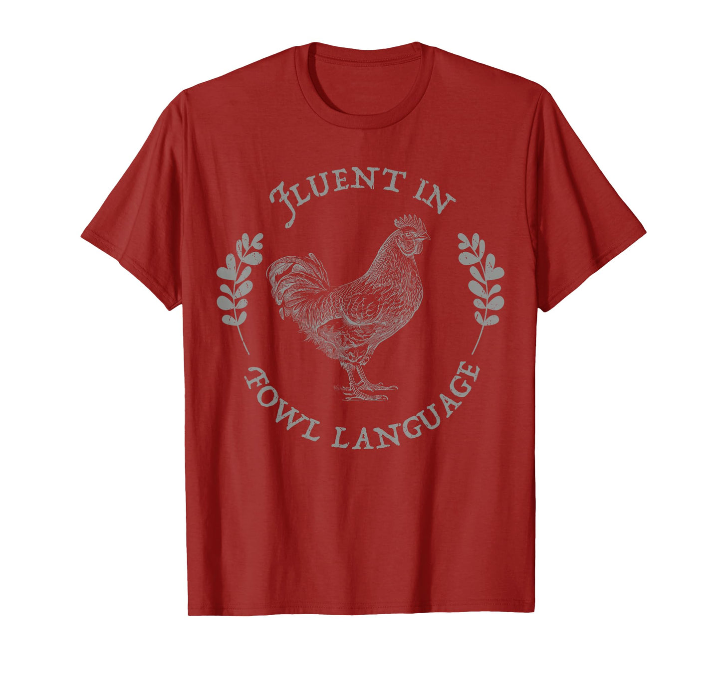 Fluent In Fowl Language farmer Chicken mom patriotic chicken T-Shirt
