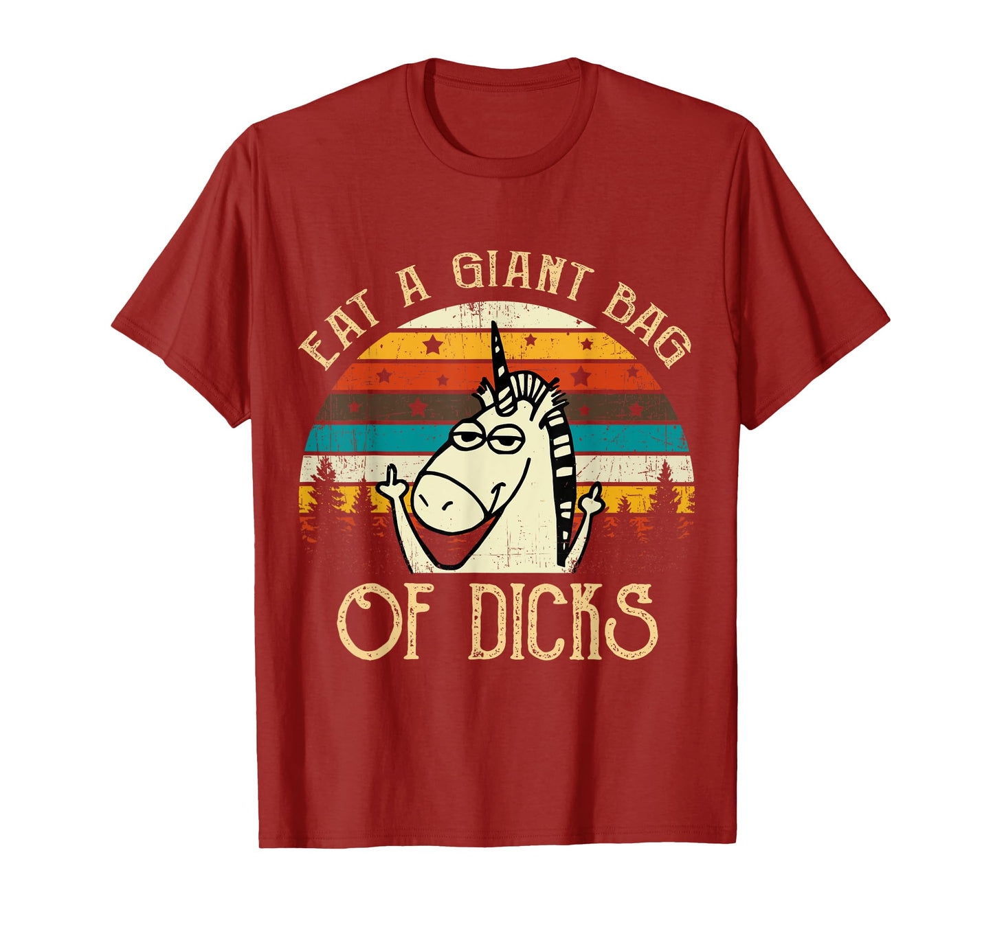 Eat A Giant Bag Of Dicks Unicorn T Shirt T-Shirt