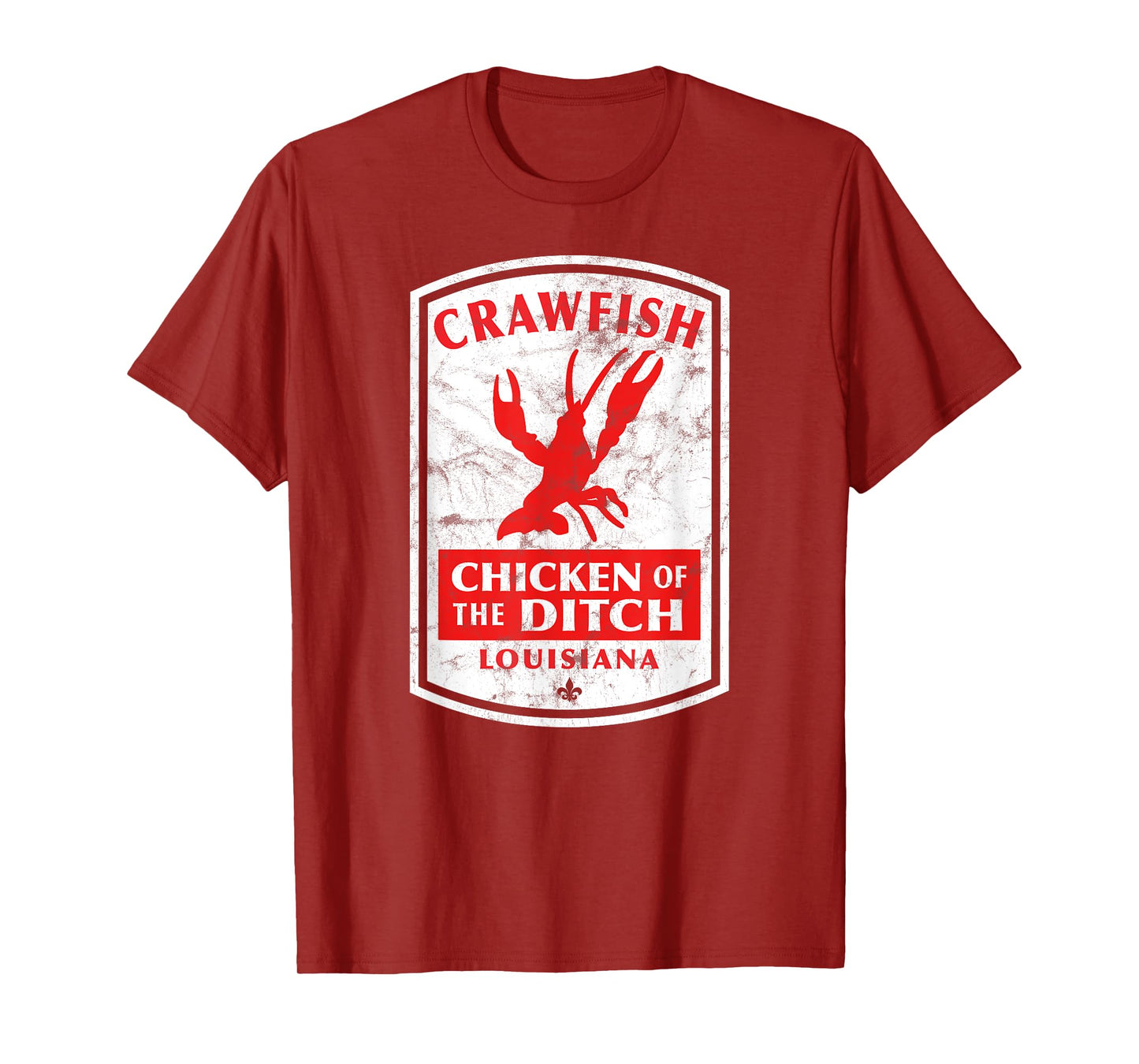 Chicken of The Ditch Cajun Crawfish Boil T-Shirt
