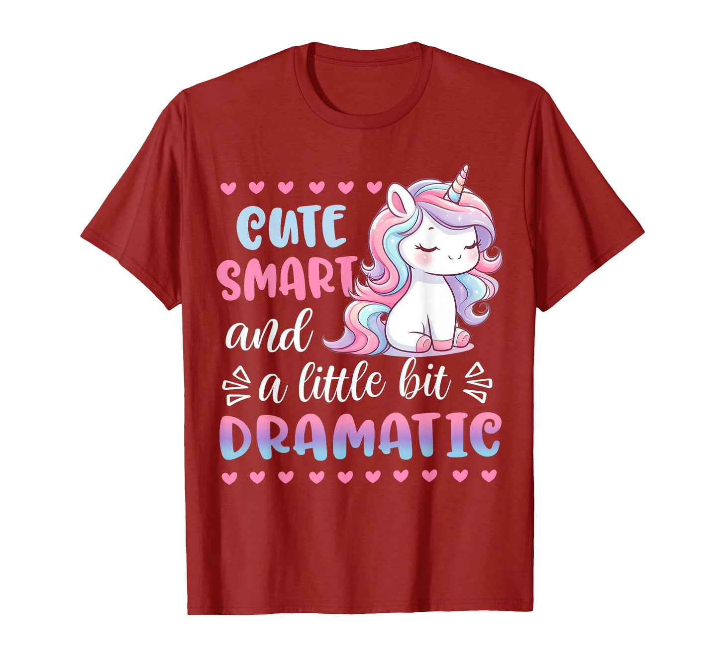 Kids Cute Smart & A Little Bit Dramatic Unicorn Toddler Girl T-Shirt