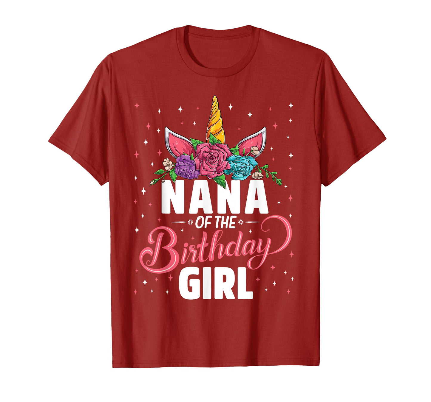Nana Of The Birthday Girl Unicorn Girls Family Matching T-Shirt