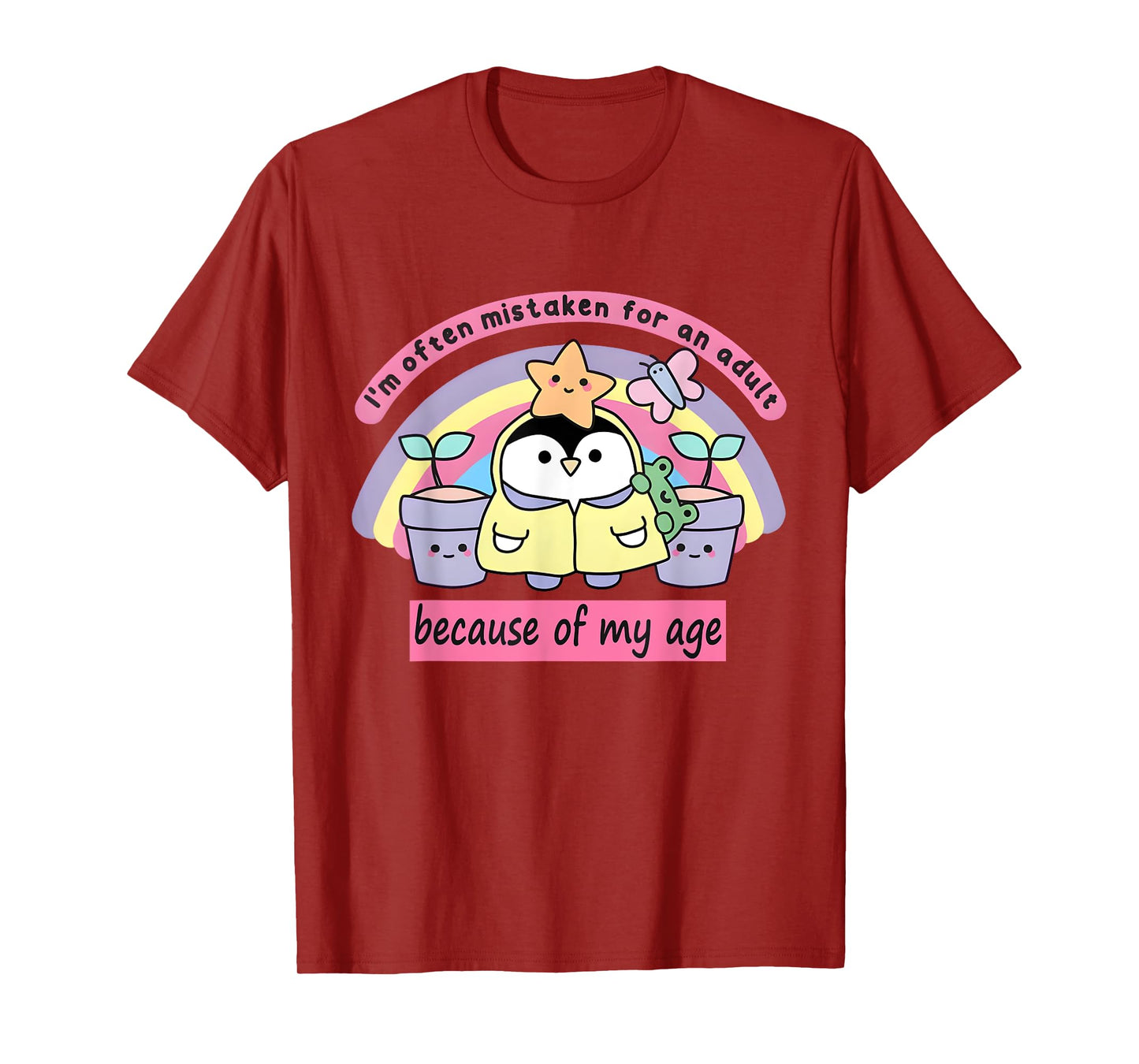I'm Often Mistaken For An Adult Because Of My Age Peguin T-Shirt