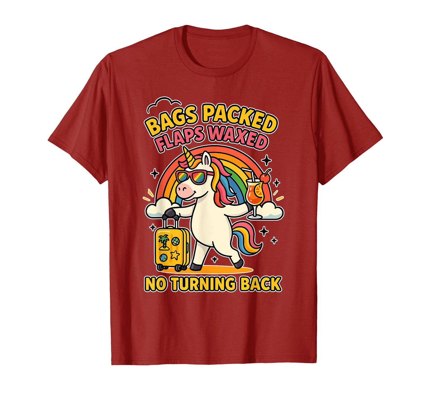 Bags Packed Flaps Waxed Unicorn for Girls Trips Vacation T-Shirt