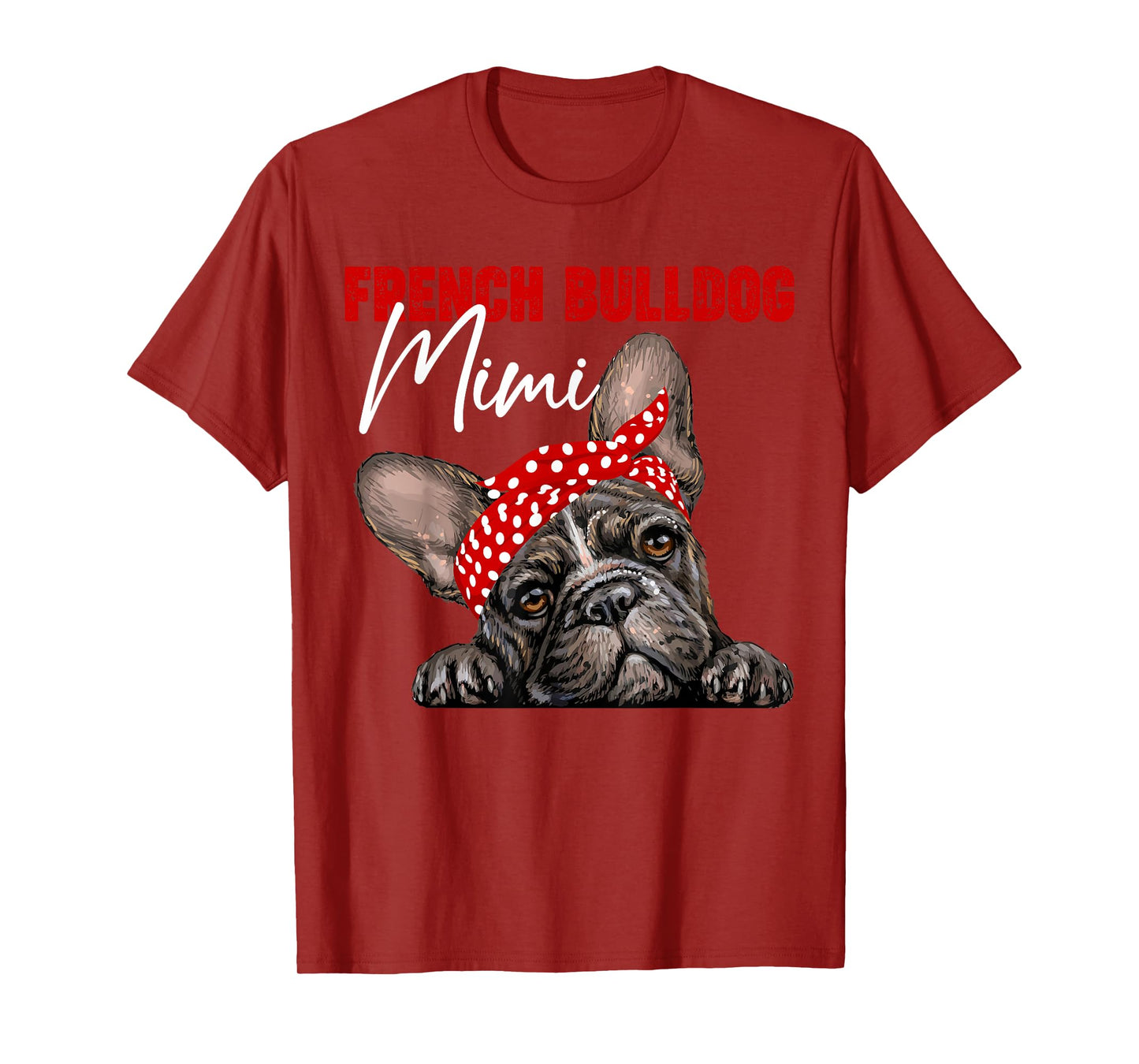 Funny French Bulldog Mimi Frenchie Dog Mimi Mama Mothers Day T-Shirt
