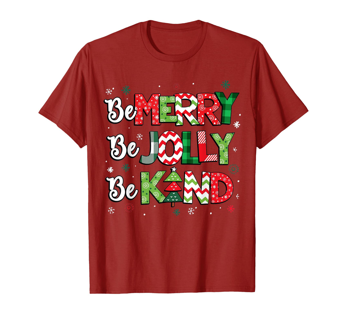 Be Merry Be Jolly Be Kind Christmas Tree Family Christmas T-Shirt