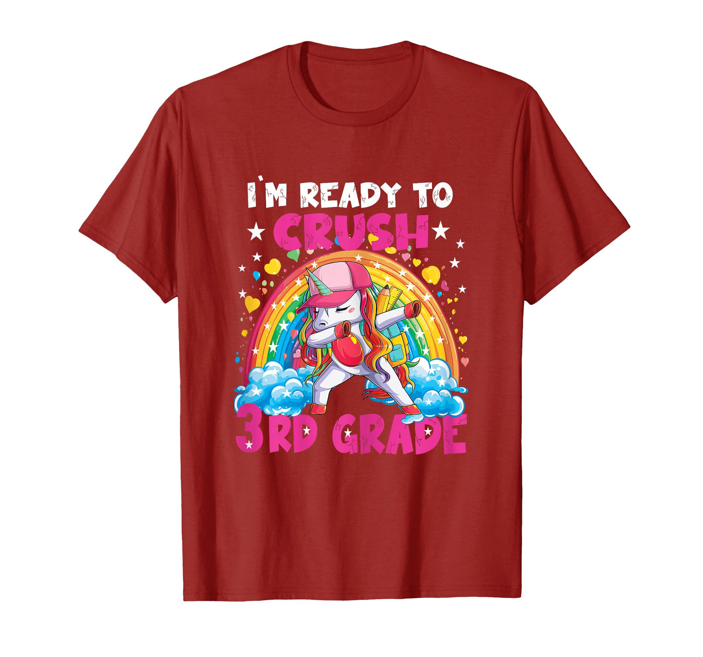 I'm Ready To Crush 3rd Grade Unicorn Girl Gifts T-Shirt
