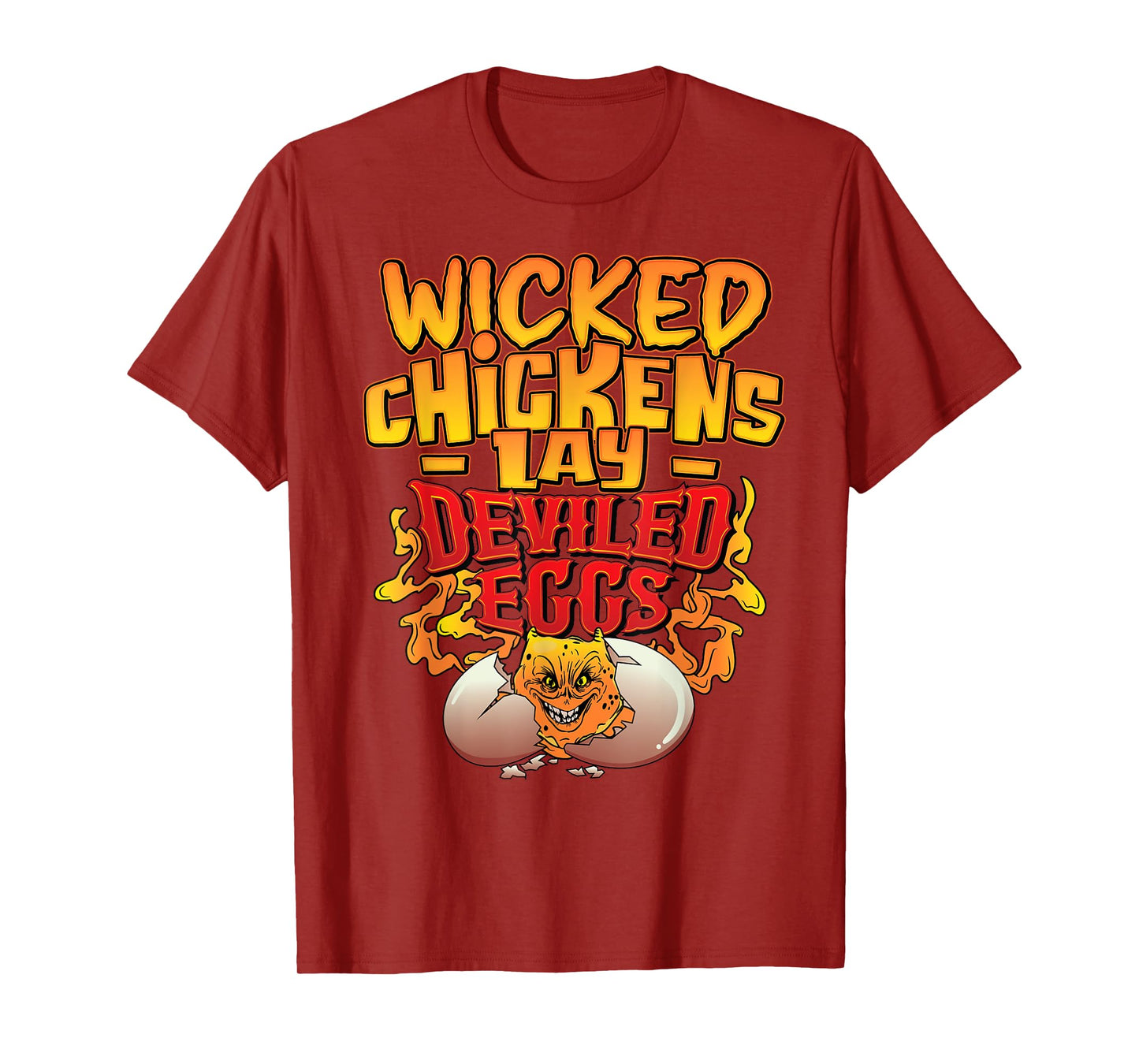 Wicked Chickens Lay Deviled Eggs Funny Chicken Lovers T-Shirt