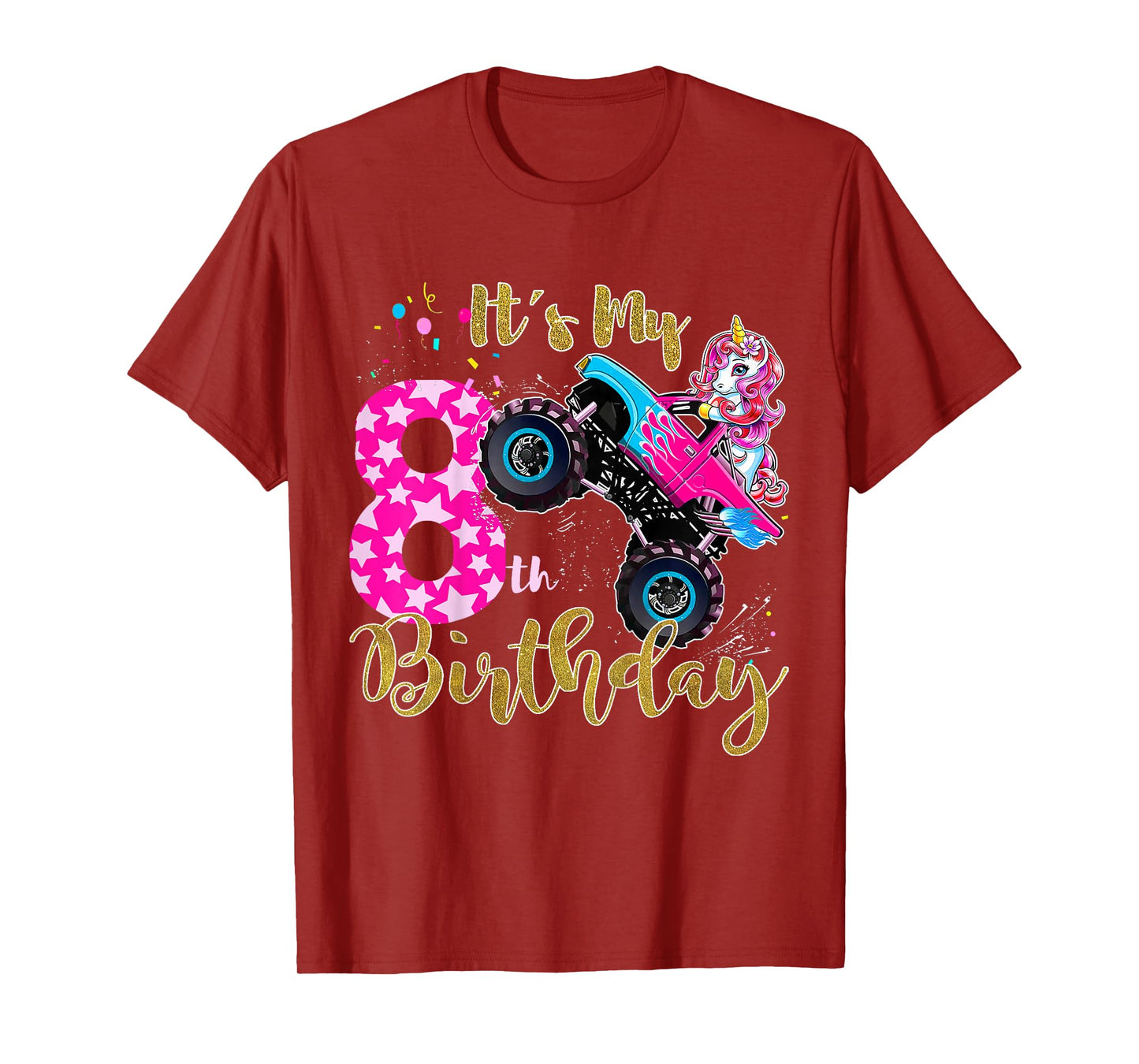Kids Monster Truck Unicorn T Shirt Girls 8th Birthday Daughter T-Shirt