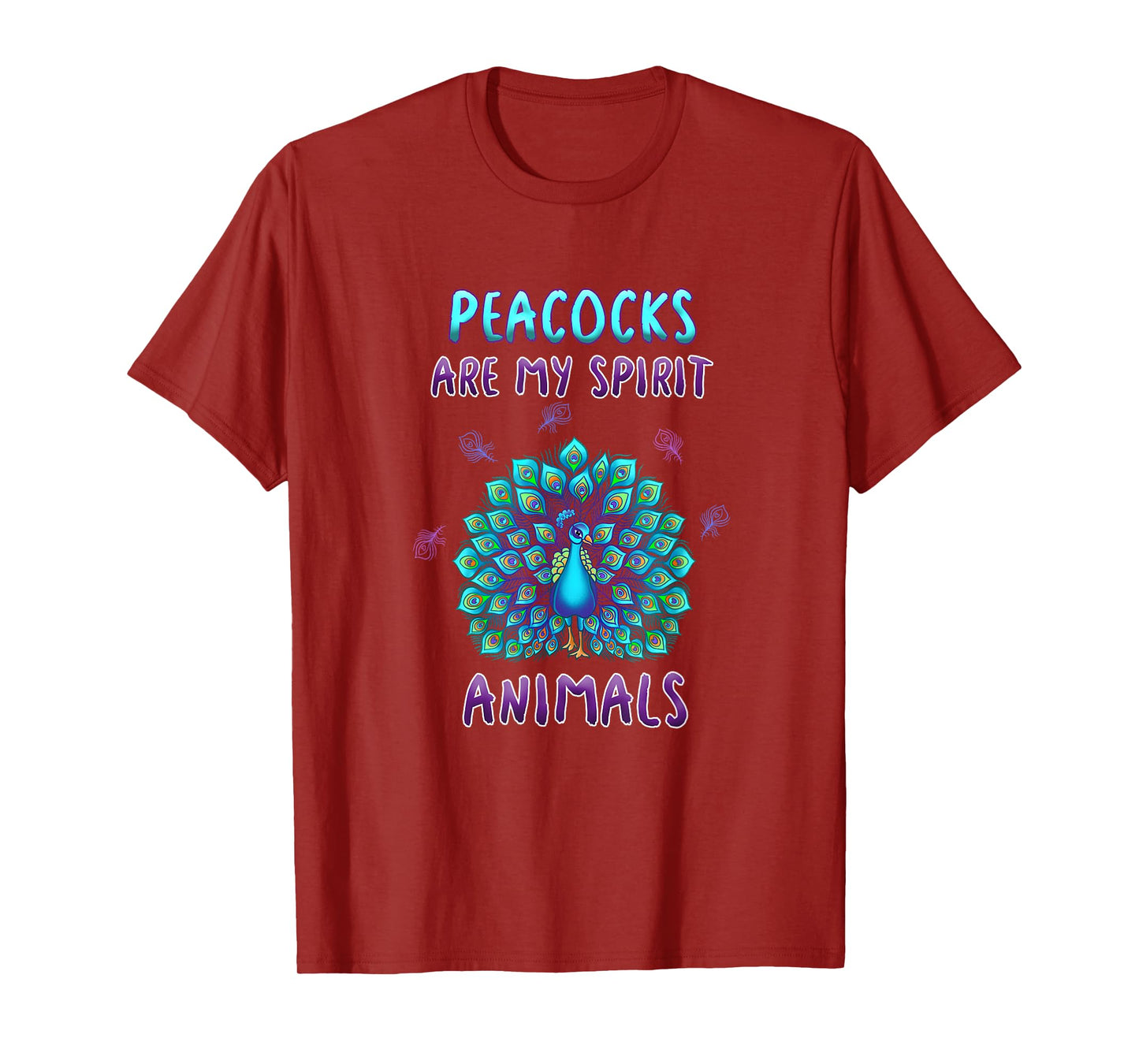 Peacocks Are My Spirit Animals Funny Peacock Lover Quote T-Shirt
