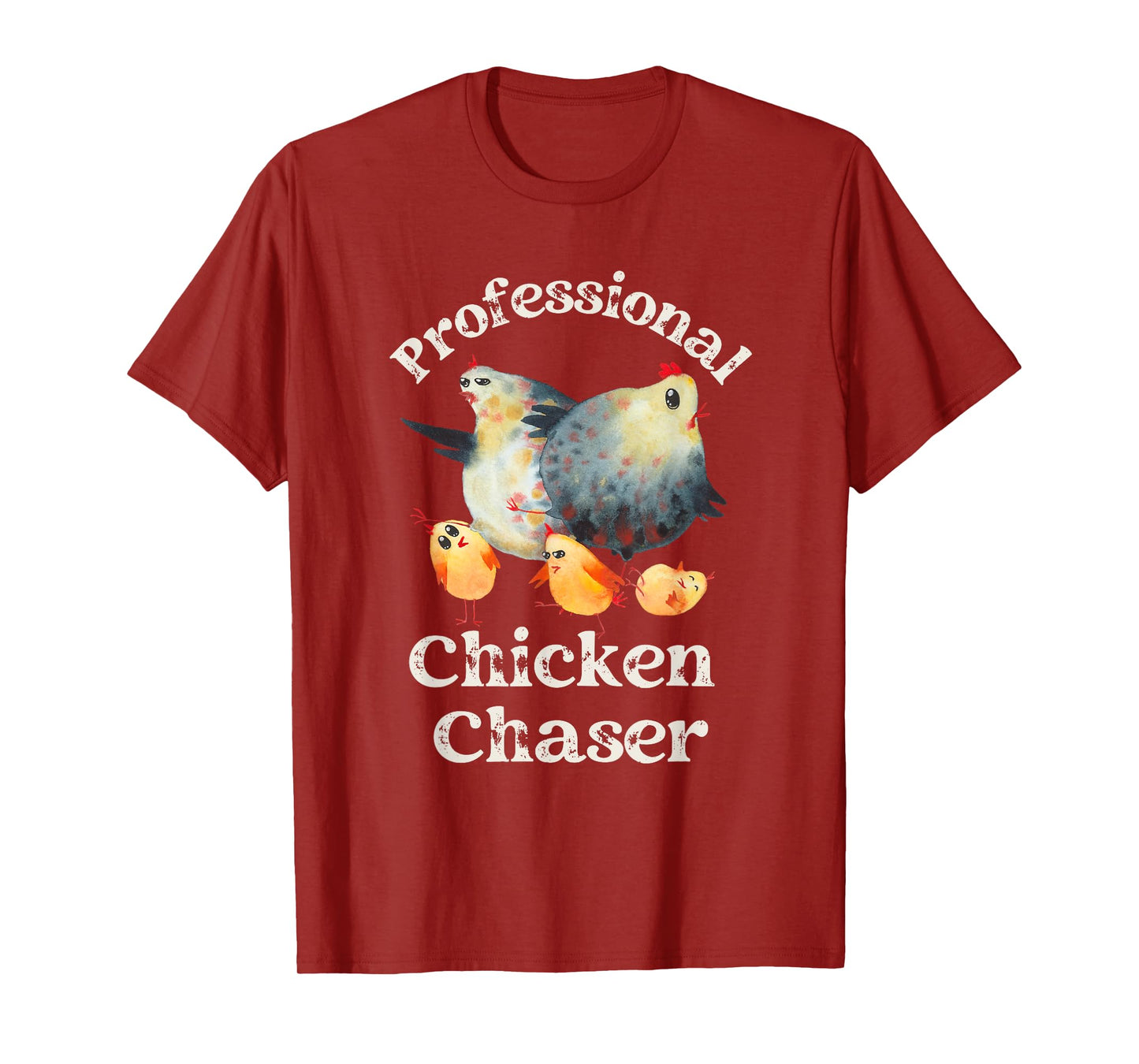 Professional Chicken Chaser T-Shirt