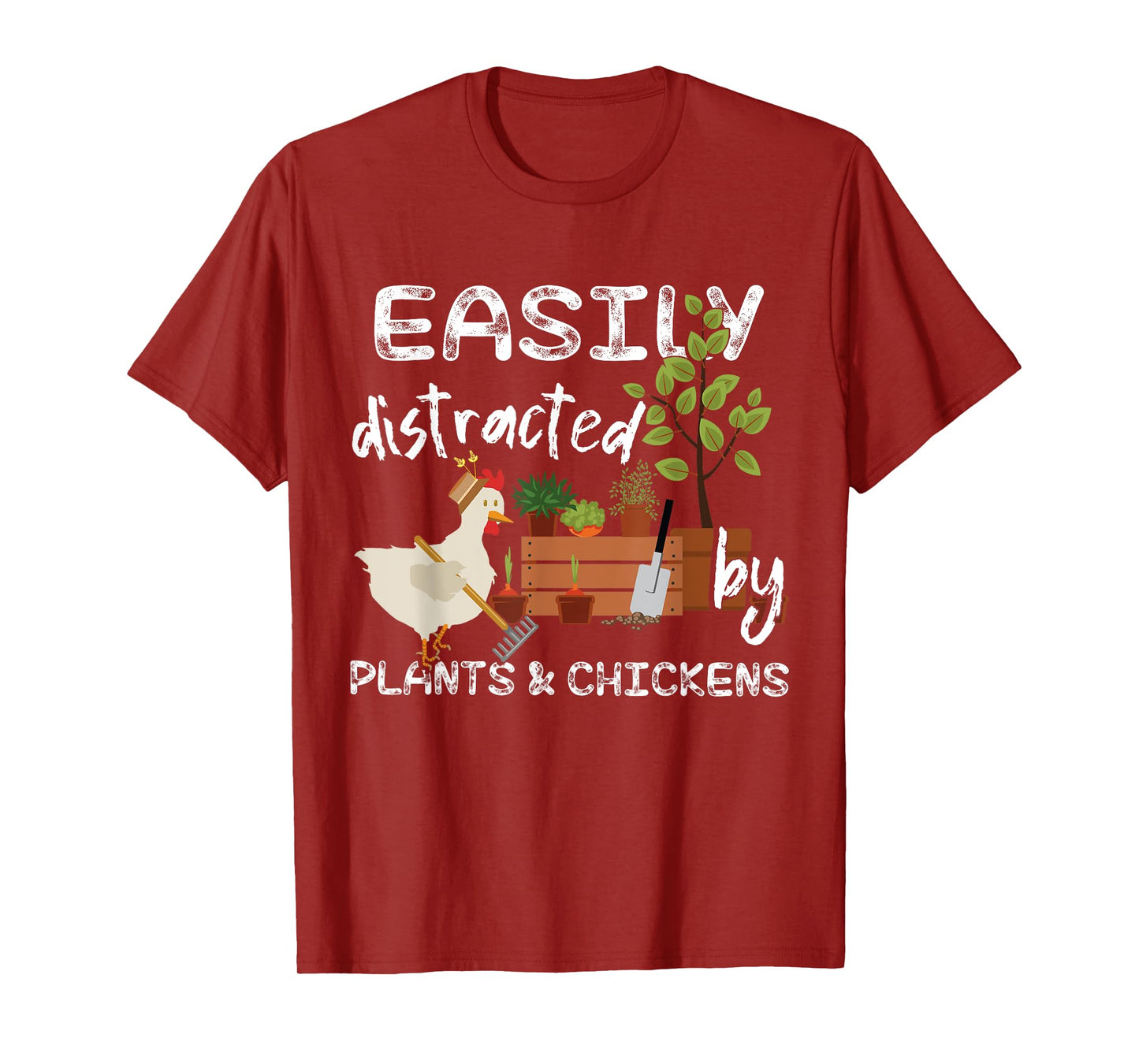 Easily distracted by plants & chickens T-Shirt