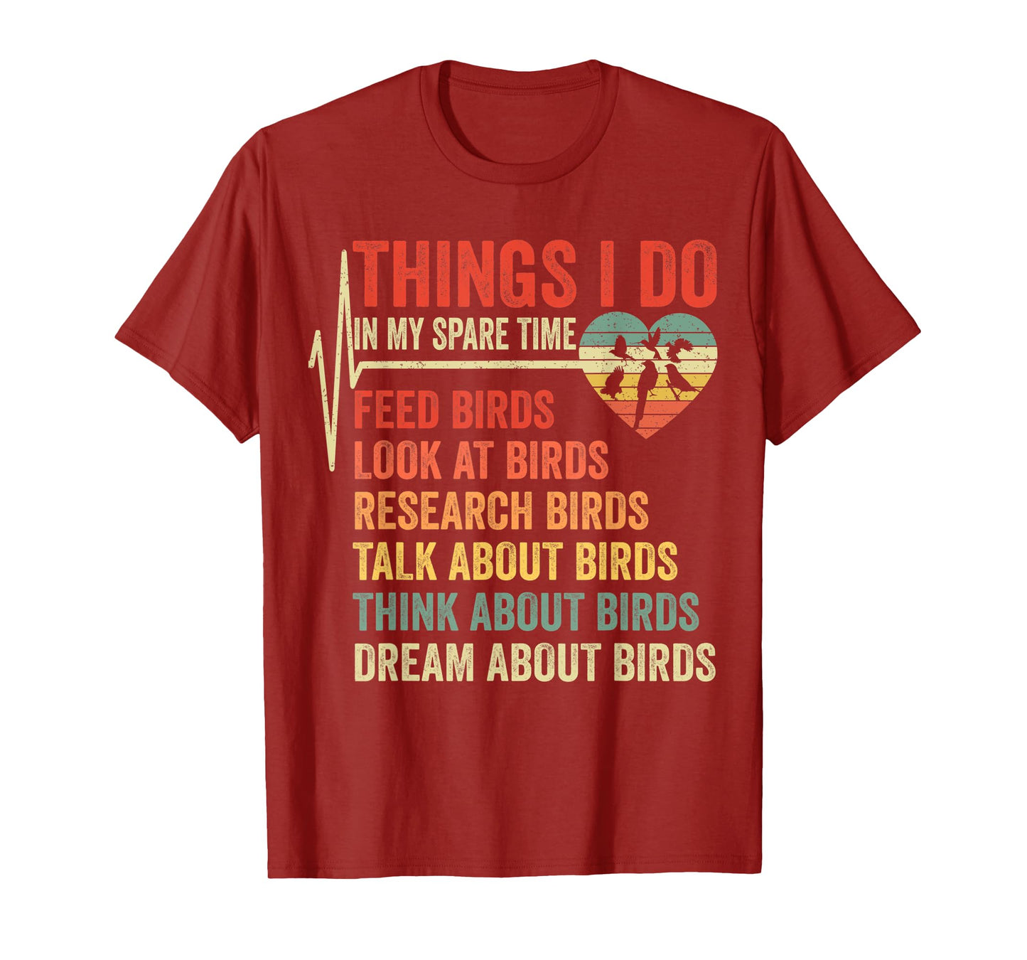 Funny Birds Lover Things I Do In My Spare Time Bird Watching T-Shirt