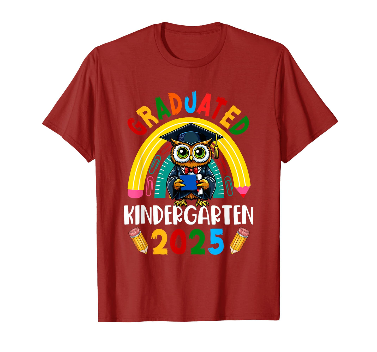 Graduated Kindergarten 2025 Owl Rainbow Students Teachers T-Shirt