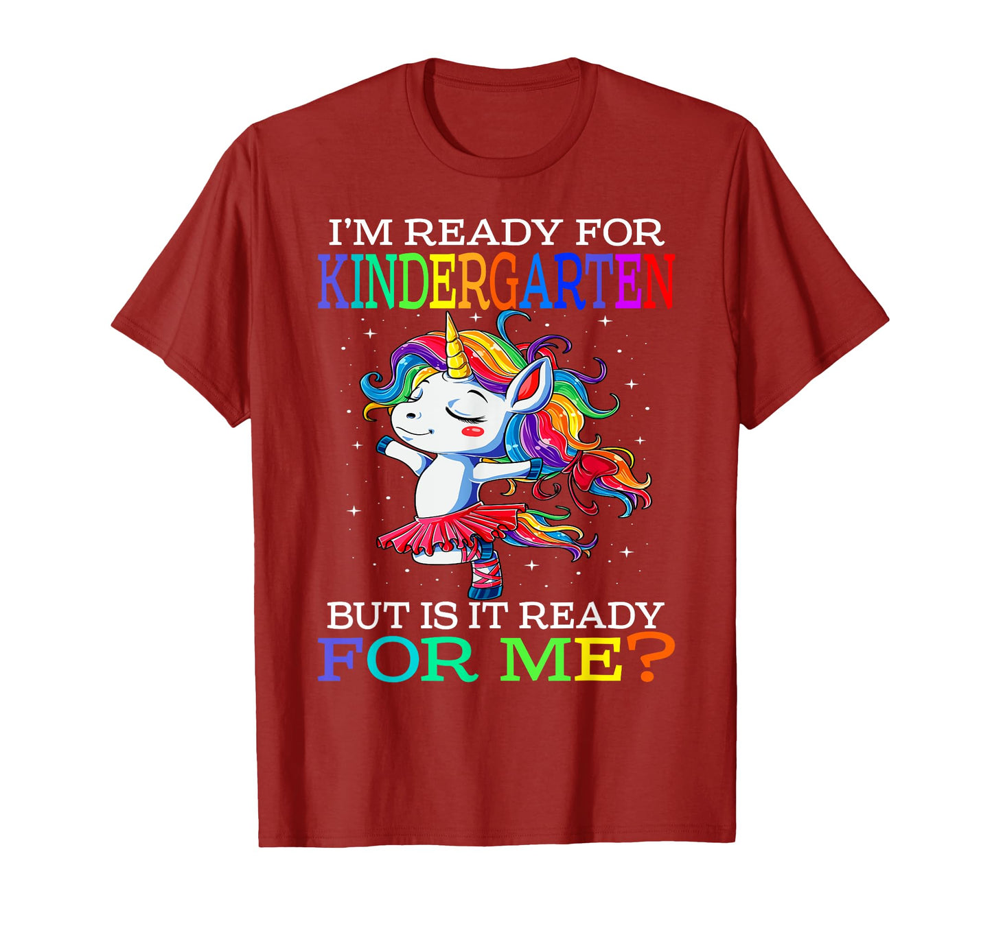 I'm Ready For Kindergarten Unicorn T-Shirt