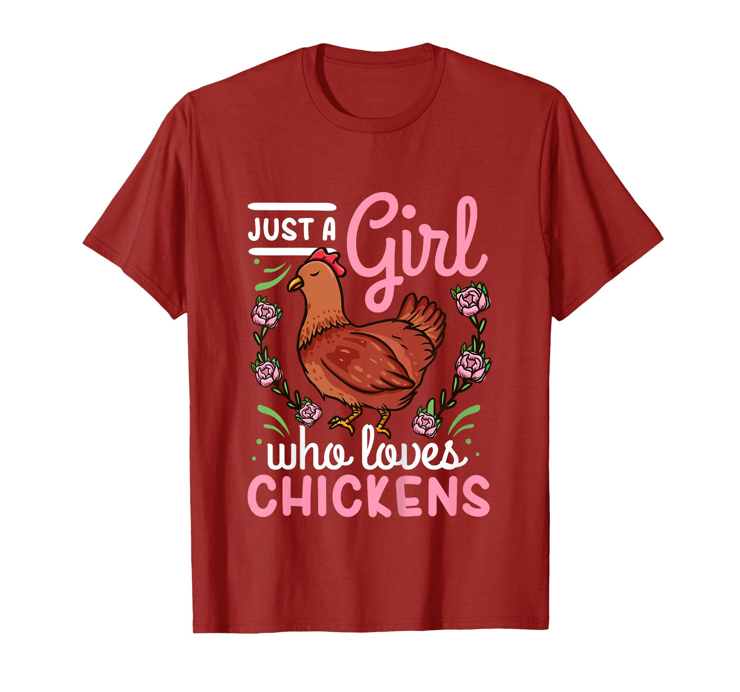 Chicken Lover Just a Girl Who Loves Chickens T-Shirt