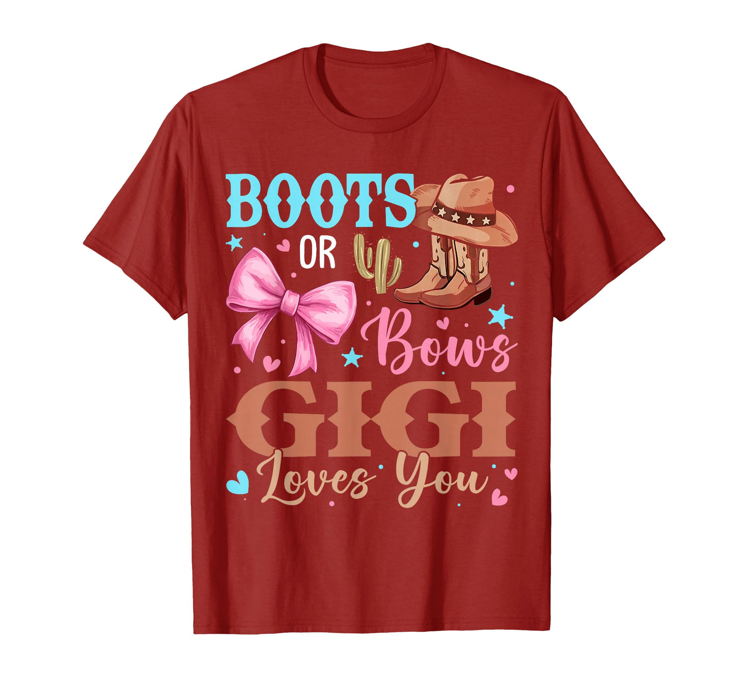Boots or Bows Gender Reveal Decorations Gigi Loves You T-Shirt