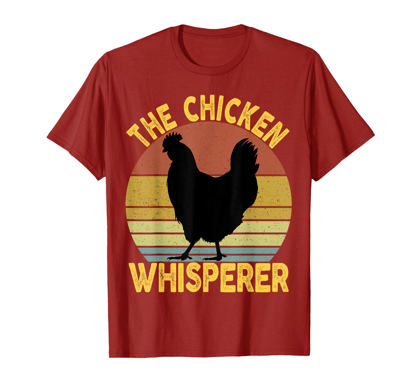 The Chicken Whisperer Tee For Men & Women - Chicken Lovers T-Shirt