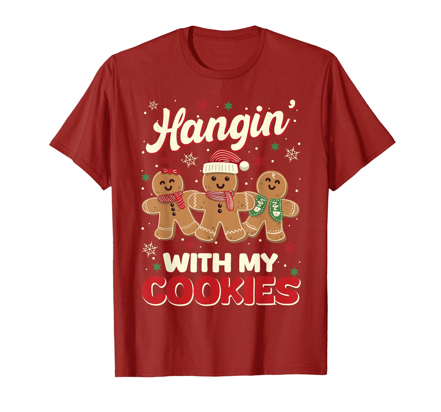 Hangin With My Cookies Gingerbread Man Xmas Teacher Funny T-Shirt