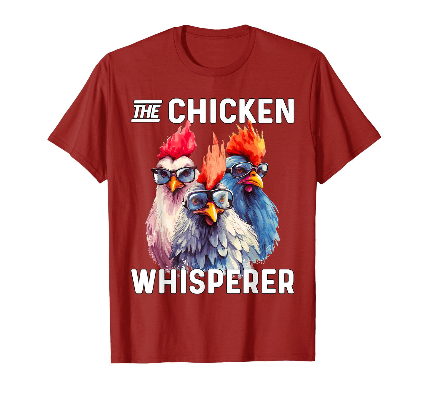 The Chicken Whisperer Chicken Farmer T-Shirt