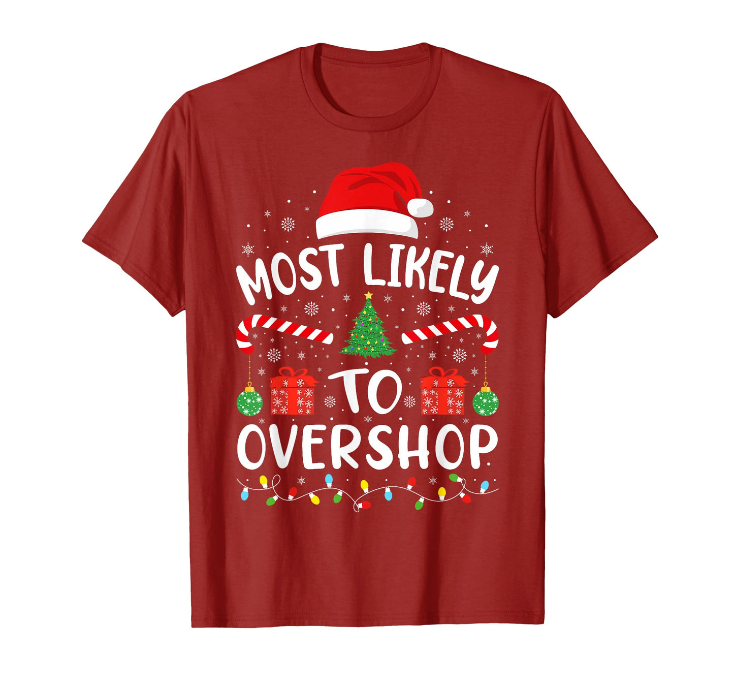 Most Likely to Overshop Shopping Xmas Family Matching Tree T-Shirt