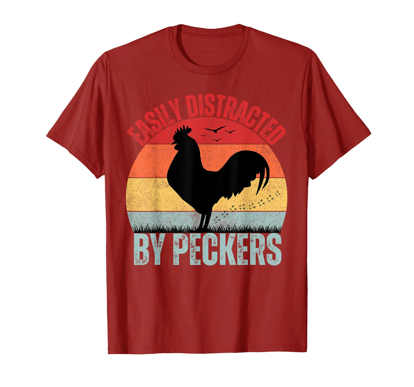 Funny Chicken Lover Farmer Easily Distracted By Peckers T-Shirt