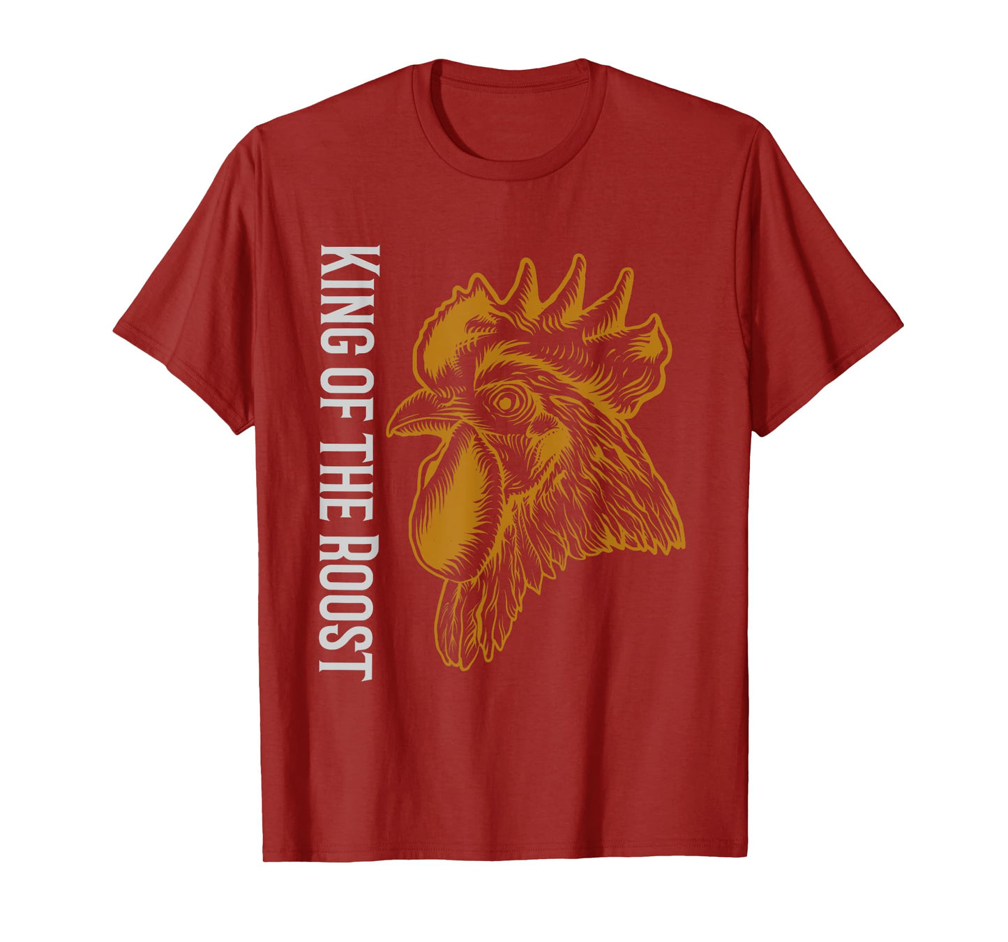 Fathers Day Gift King of the Roost Chicken Dad Farmer T-Shirt