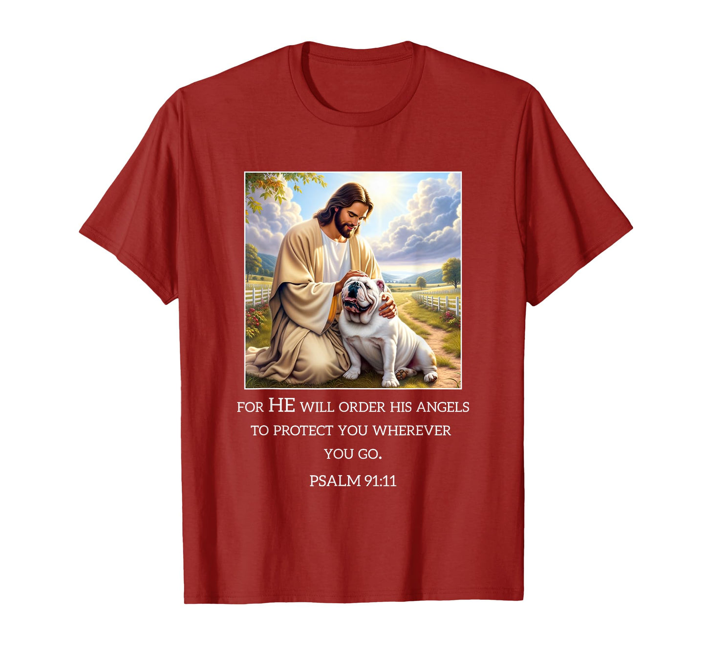 Jesus with Dogs Psalm 99 11- Jesus and a Bulldog T-Shirt
