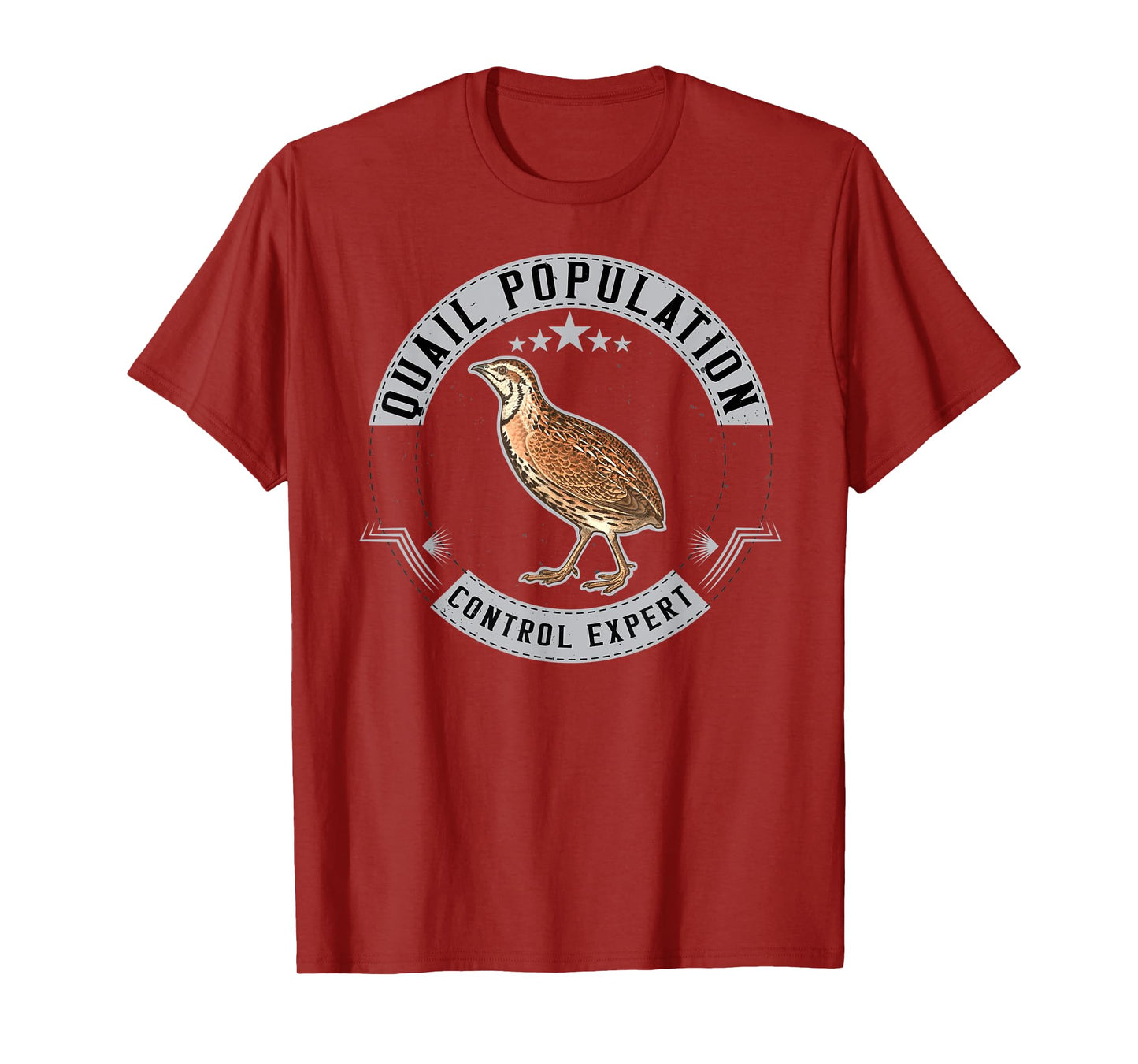 Quail Population Control Expert Funny Quails Hunting Hunter T-Shirt