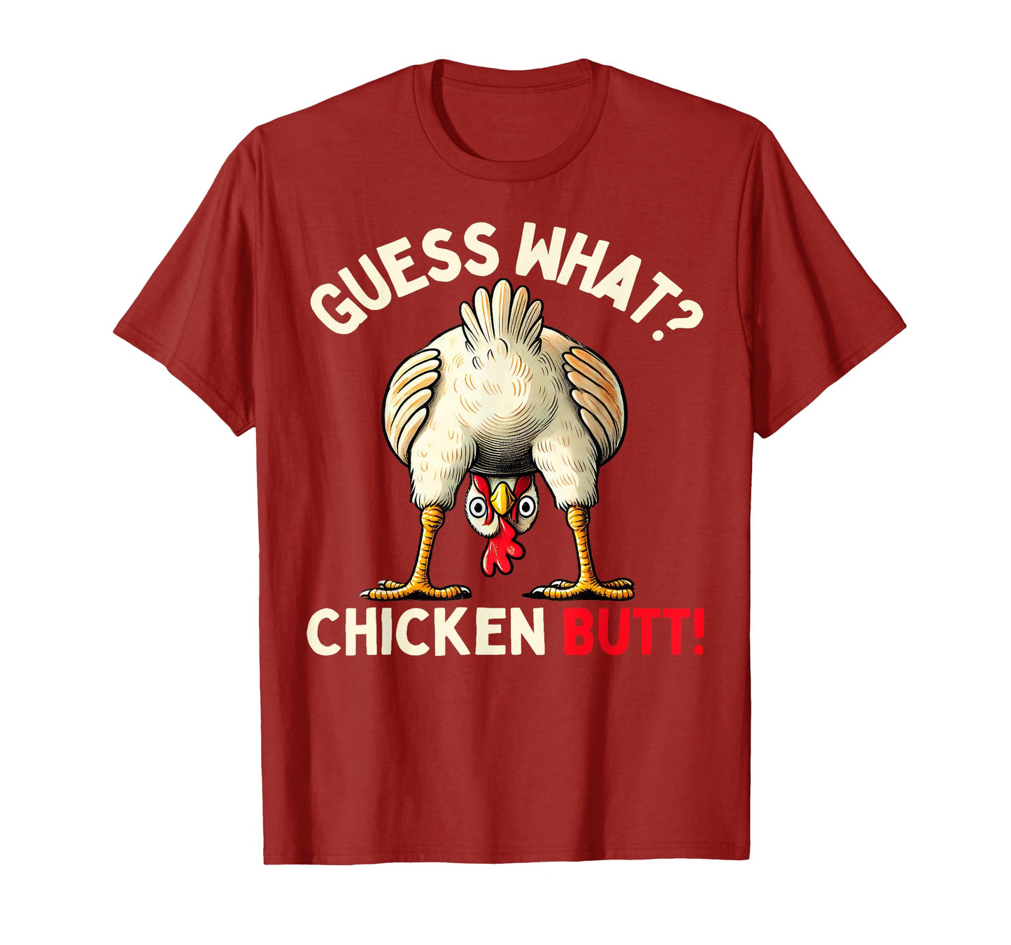 Funny Chicken Graphic Tee Men Women Kids Chicken Butt T-Shirt