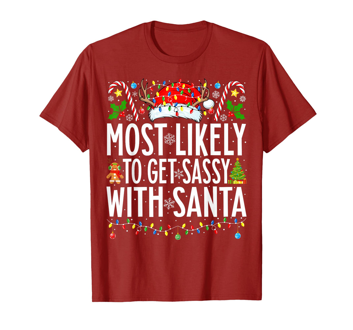 Most Likely To Get Sassy With Santa Xmas Family Christmas T-Shirt