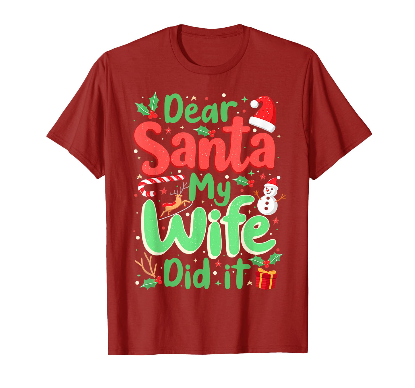 Dear Santa My Wife Did It Christmas PJs Husband Funny Xmas T-Shirt
