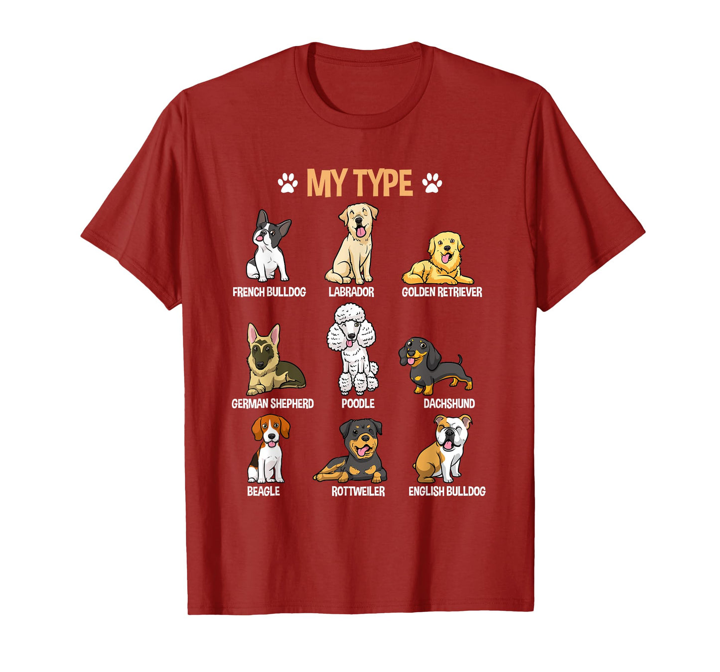 My Type Funny Dog Breeds Cartoon Pet Lover T-Shirt