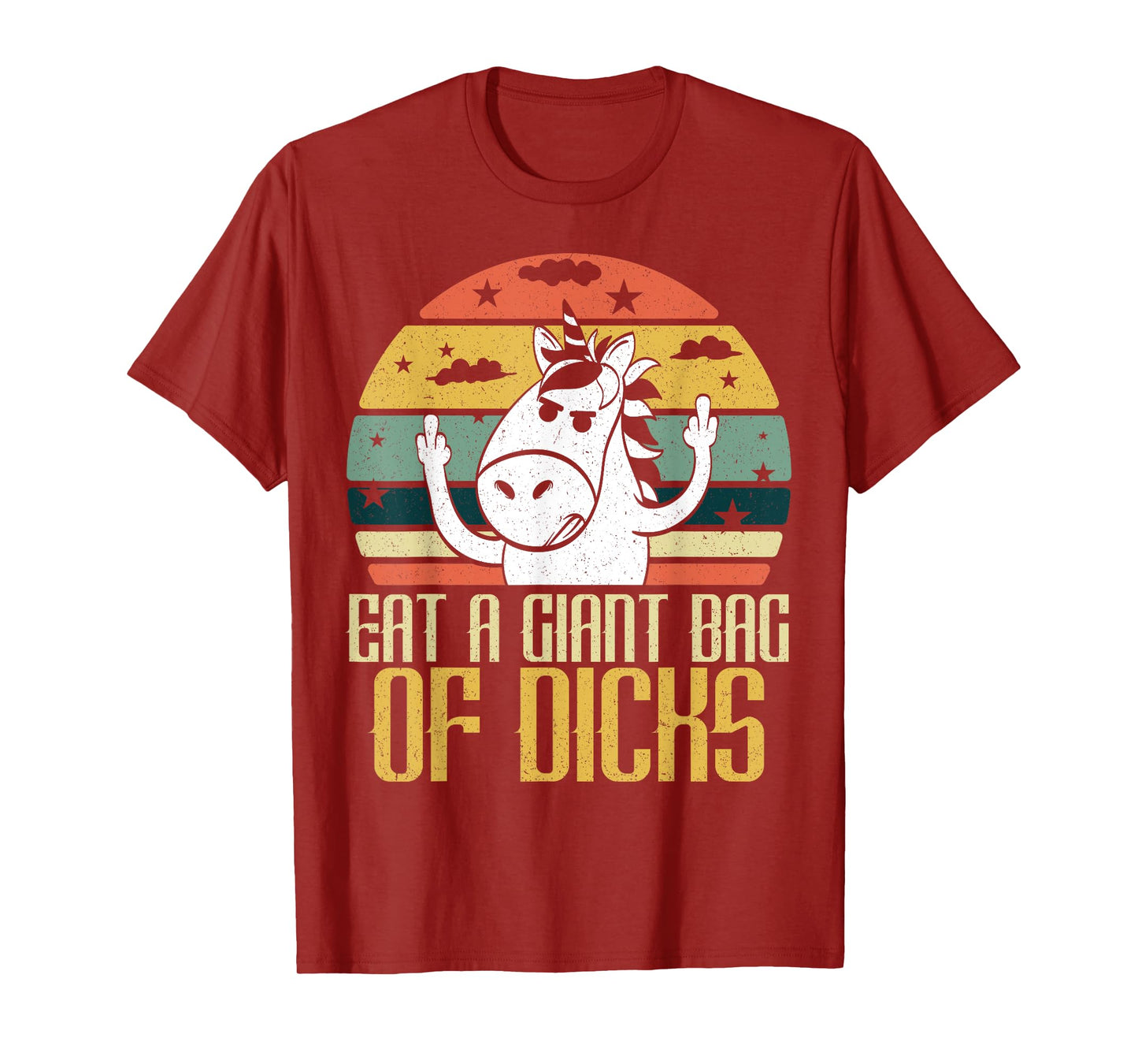 Eat A Giant Bag Of Dicks Funny Unicorn Apparel Item T-Shirt