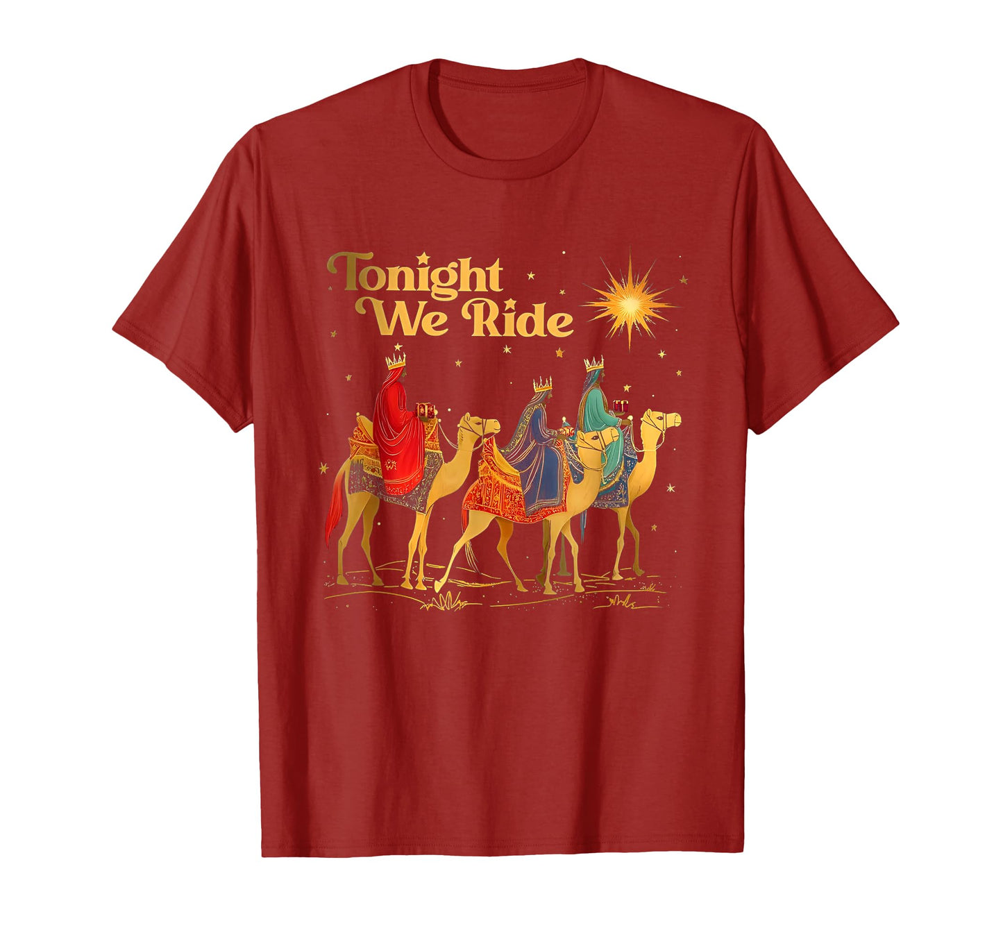 Tonight We Christmas Ride Men With Camel Ride Christian T-Shirt