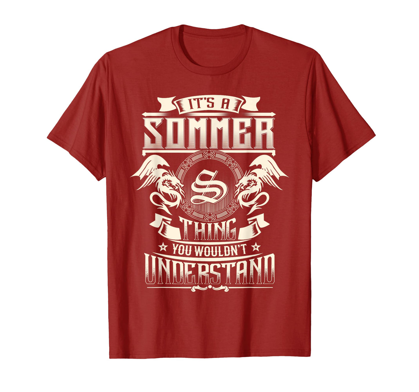 It's A SOMMER Thing You Wouldn't Understand Family Name T-Shirt