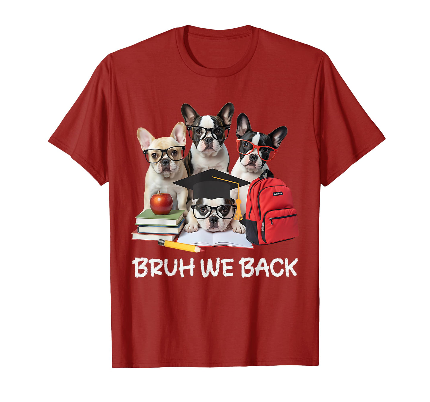 Funny Back to School Cute French Bulldog Puppy Dogs Lovers T-Shirt
