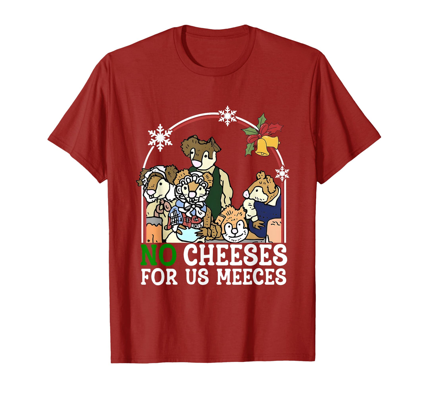 No Cheese Holiday For Us Christmas Meeces T-Shirt