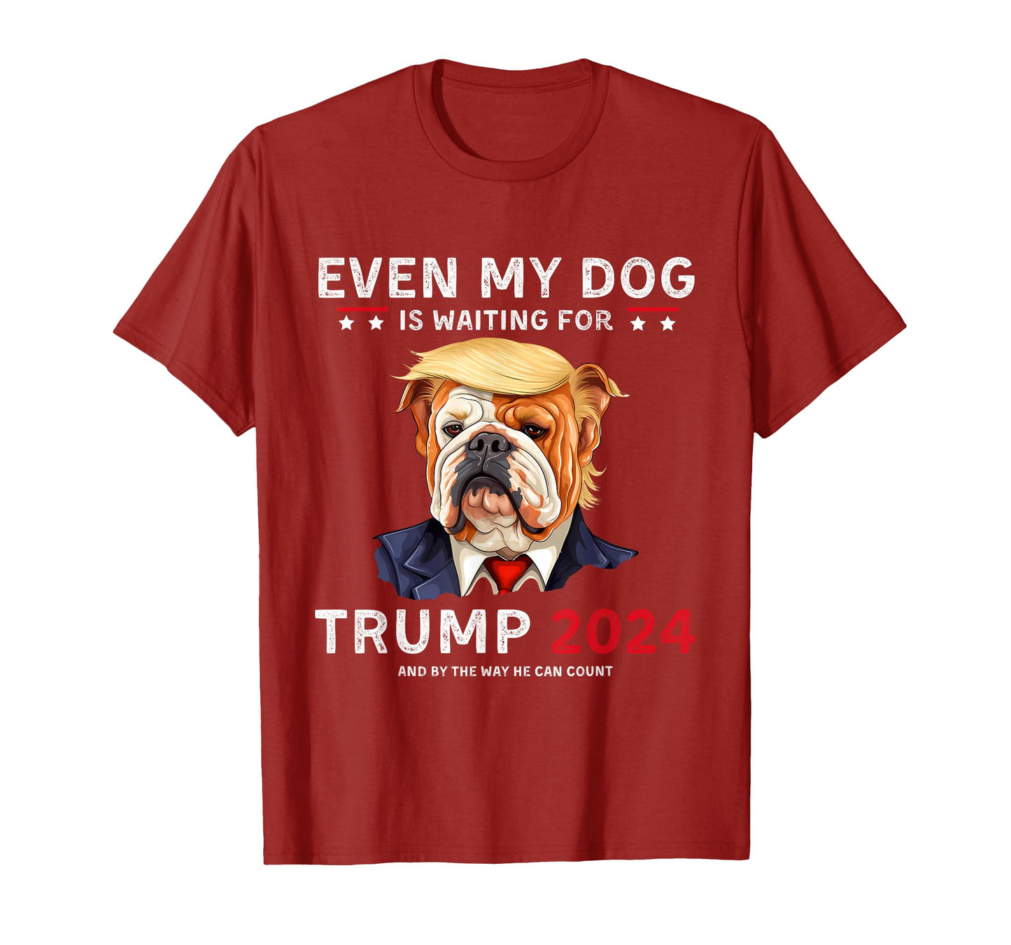 Funny Even My Dog Is Waiting For Trump 2024 Bulldog T-Shirt
