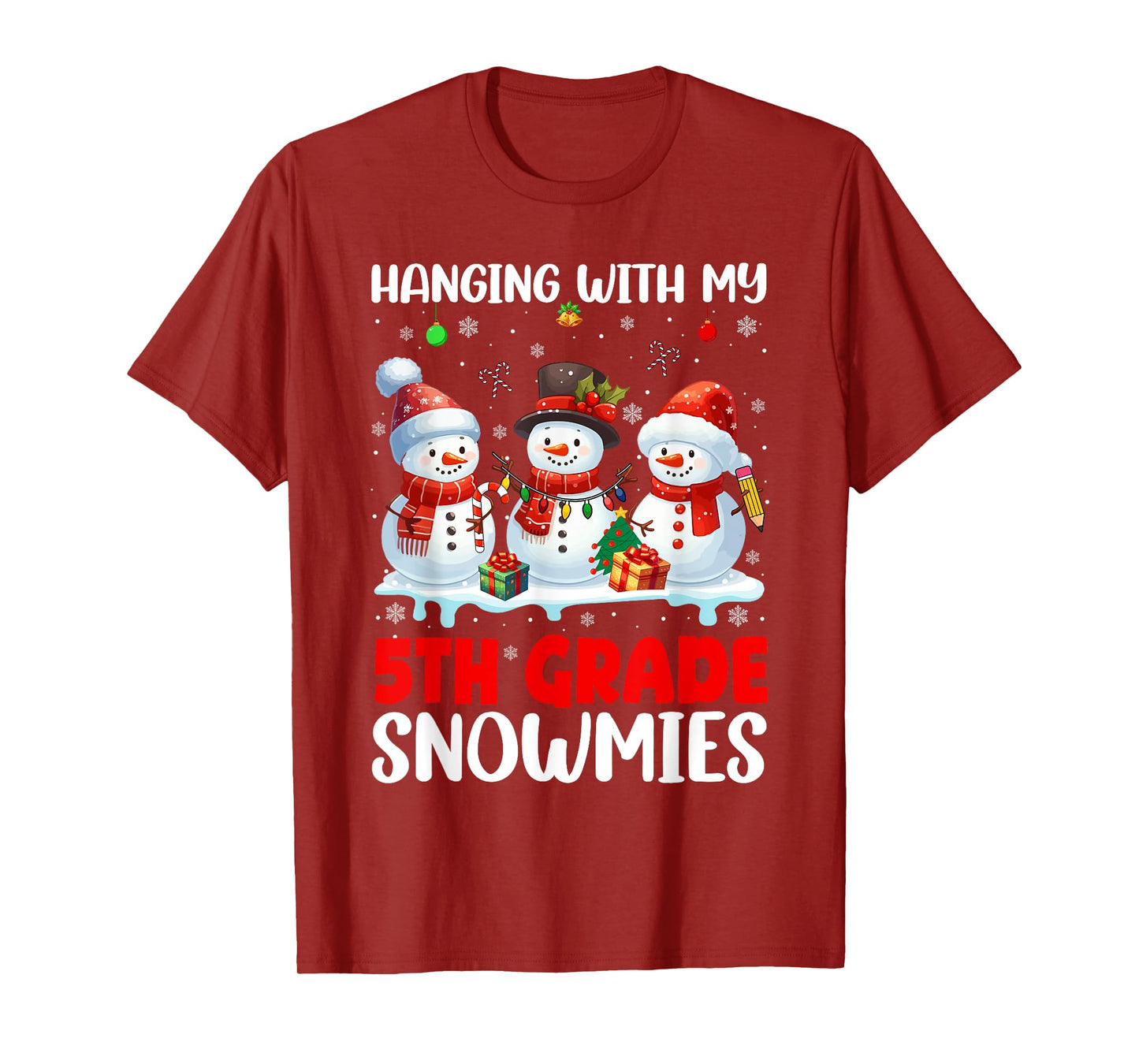 Chillin' With My 5th Grade Snowmies Xmas Teacher Students T-Shirt