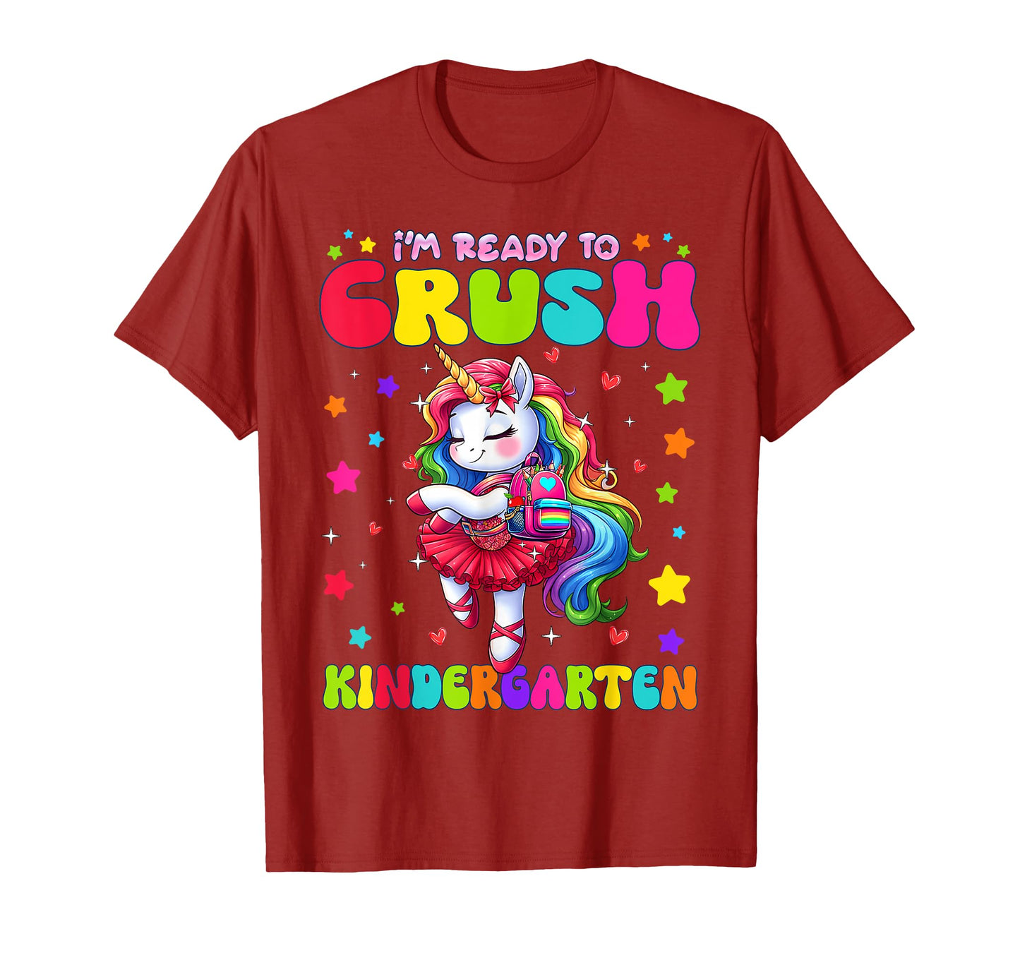 I'm Ready To Crush Kindergarten Unicorn Girls Kindergarten T-Shirt