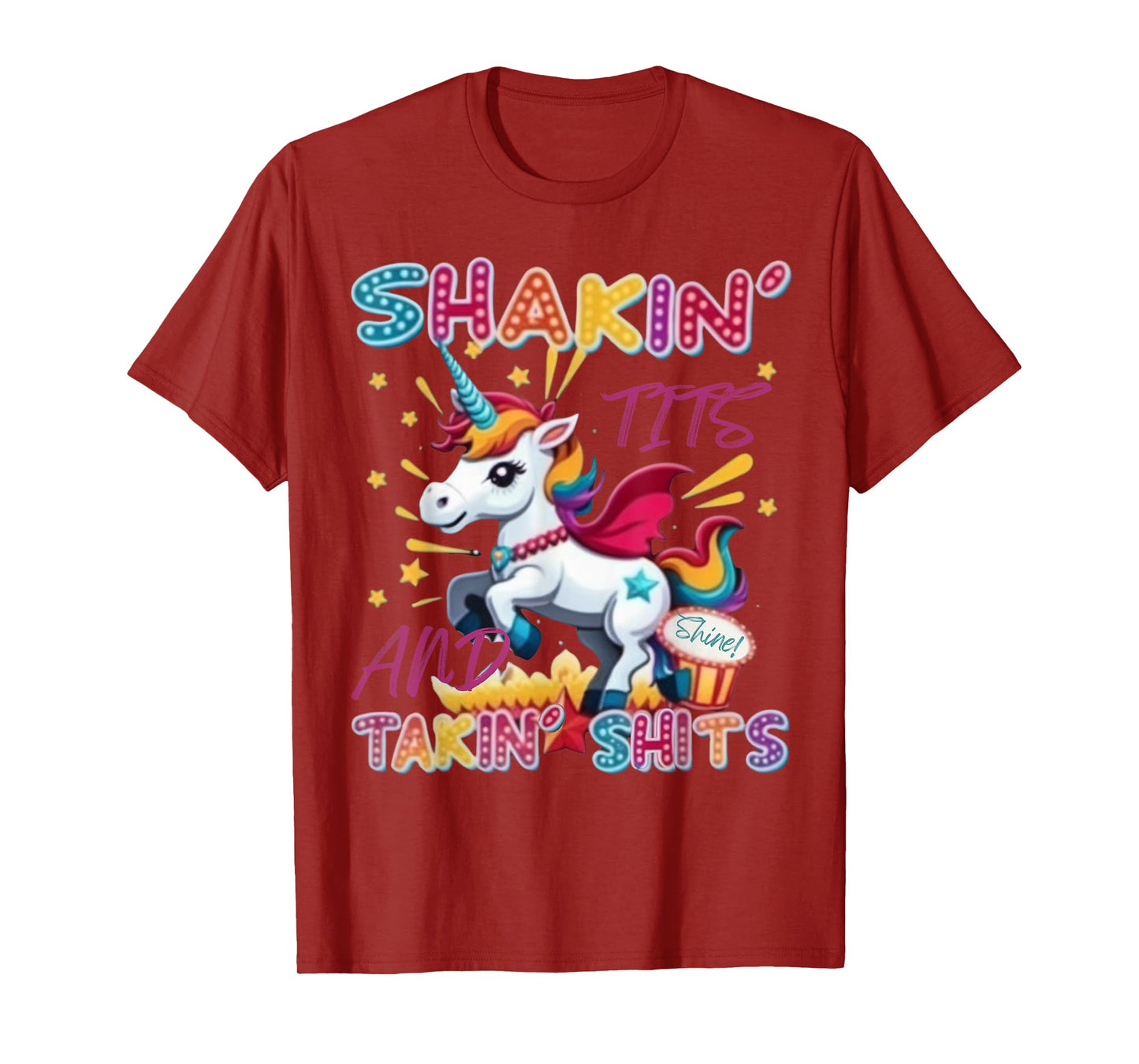 Shakin' Tits and Takin Shits Unicorn Funny Dirty Adult Humor T-Shirt