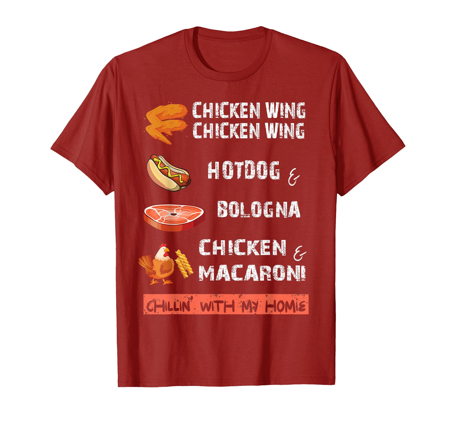 Chicken Wing Chicken Wing Hot & Bologna Song Lyric apparel T-Shirt