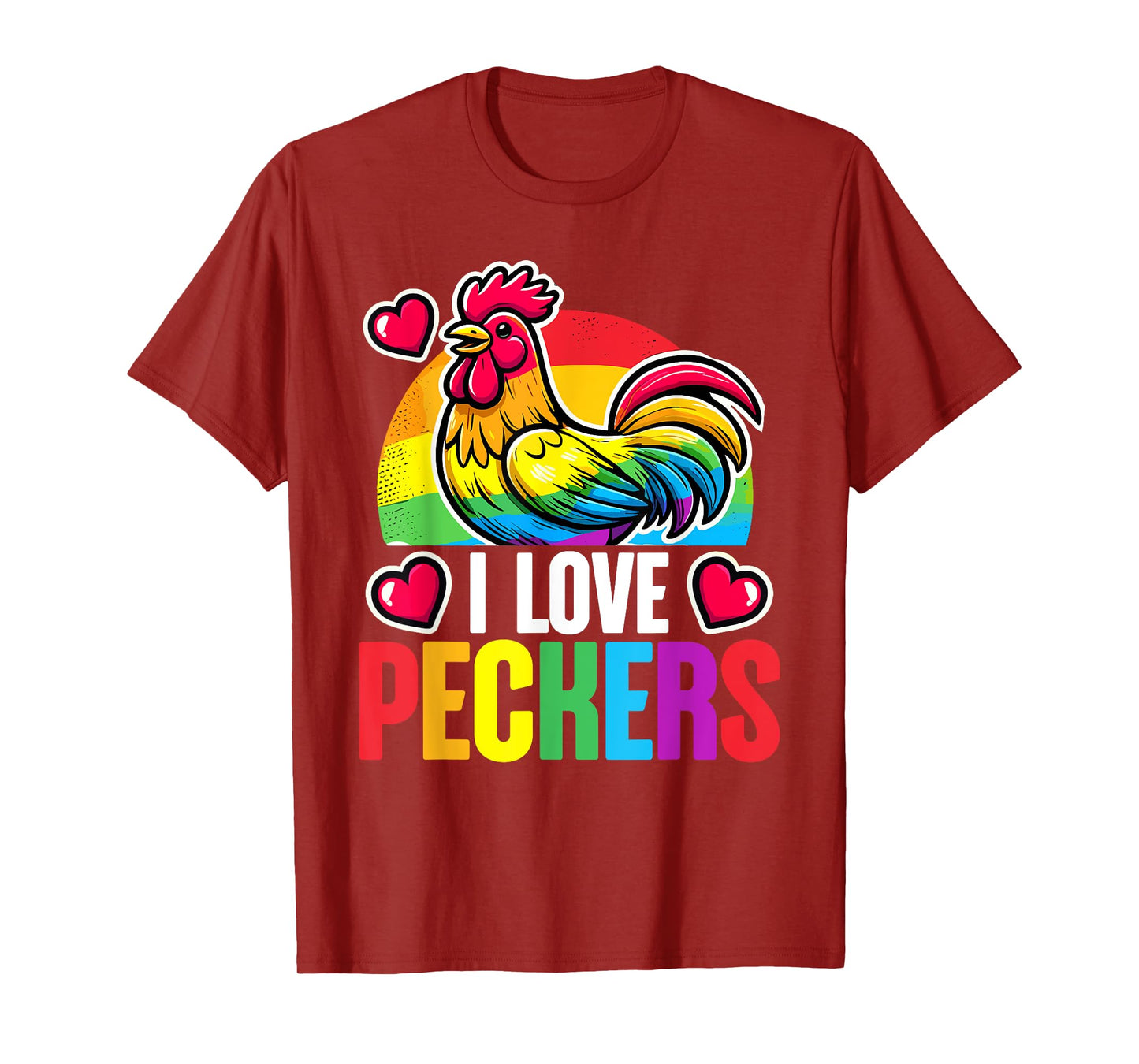 I Love Peckers Chicken Farmer Farming Pride LGBTQ Chicken T-Shirt